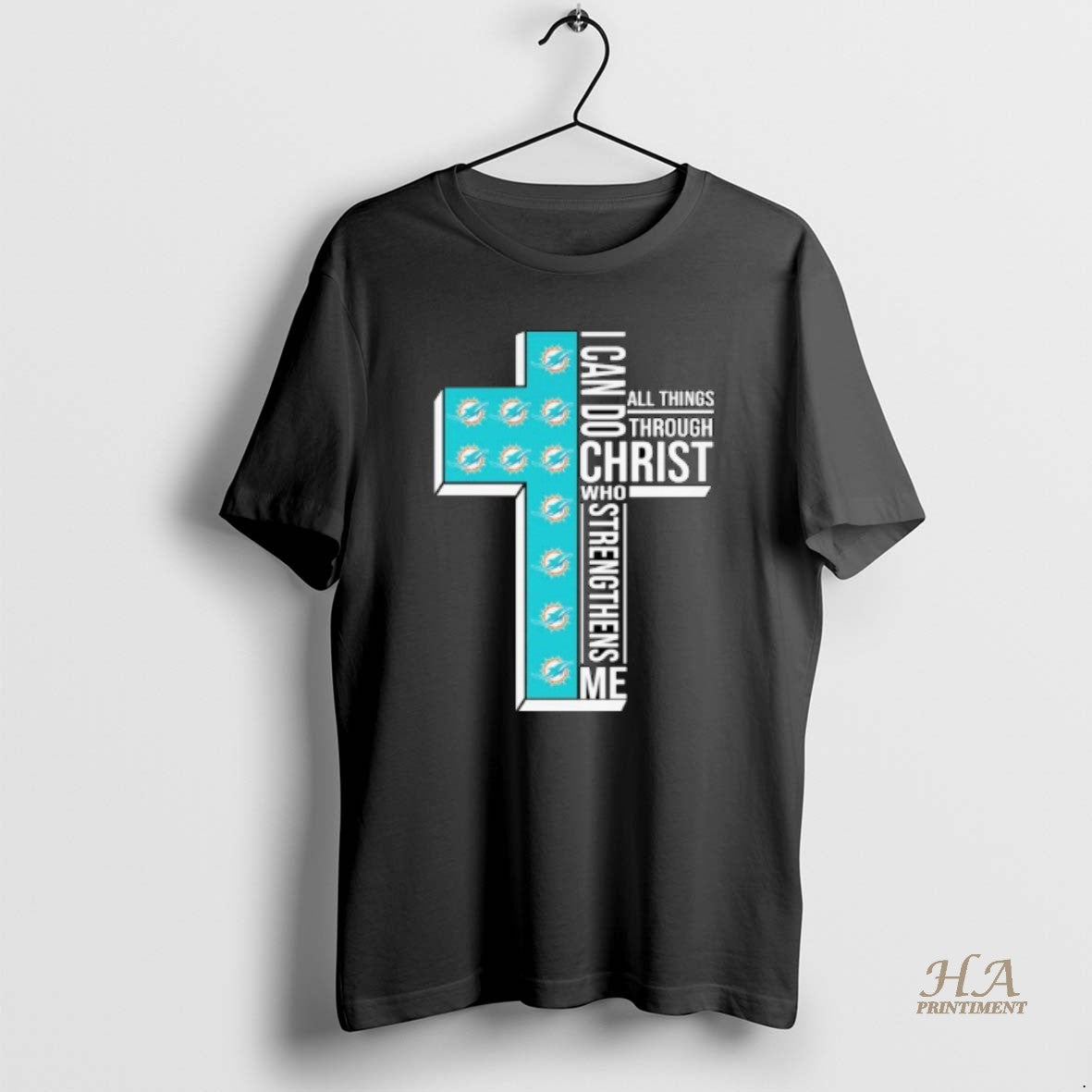 Official Miami Dolphins I Can Do All Things Through Christ Who Strengthen Me T-Shirts, Hoodie, Sweatshirt | InkNestWear.com