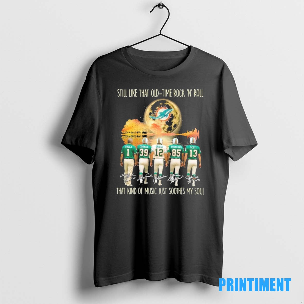Official Miami Dolphins Still Like That Old Time Rock N Roll That Kind Of Music T-Shirts, Hoodie, Sweatshirt