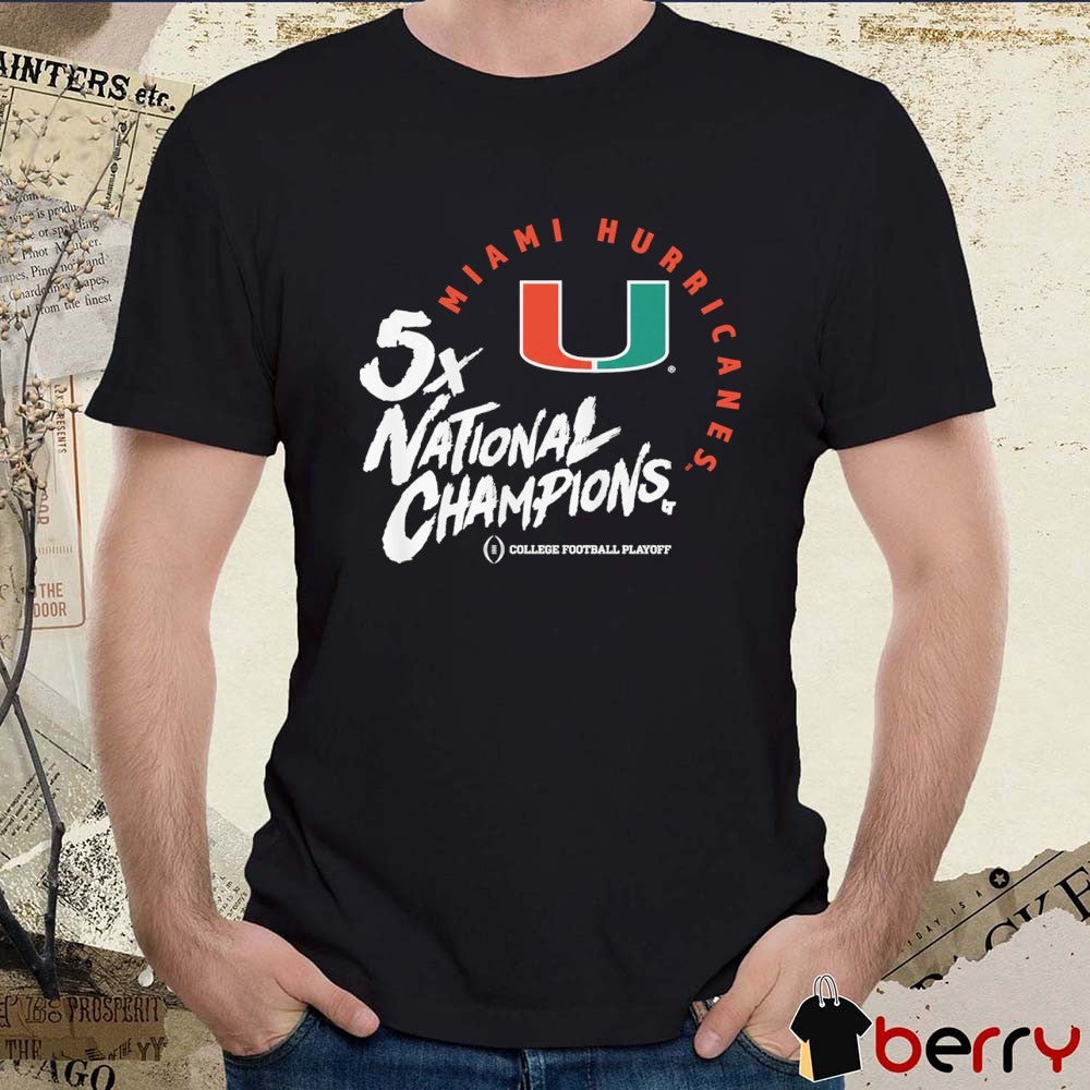 Miami Hurricanes Football 2025 CFP Five-Time National Champions t-shirt