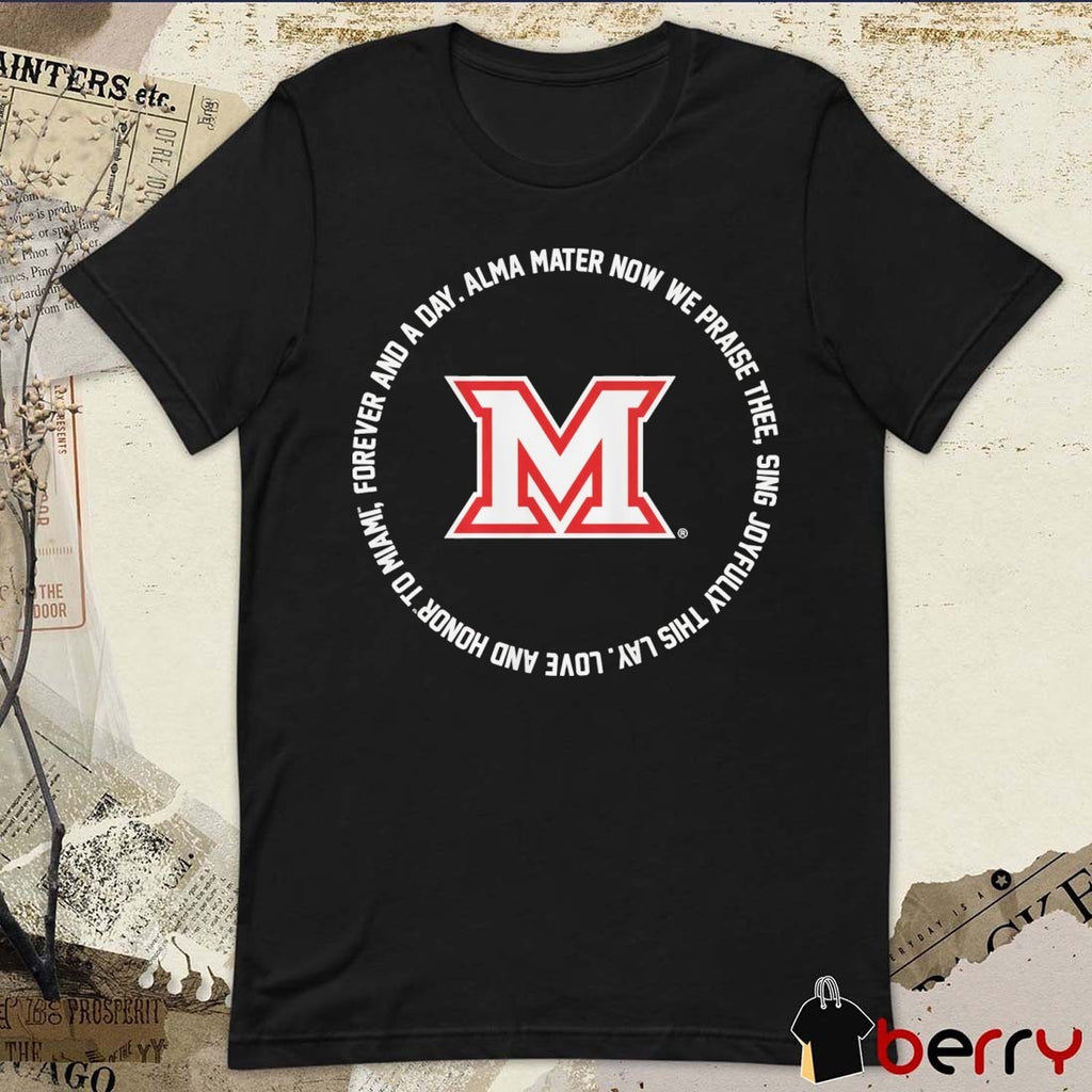 Miami OH RedHawks Fight Song Lyrics 2026 Alma Mater Now We Praise Thee Sing Joyfully This Lay t-shirt