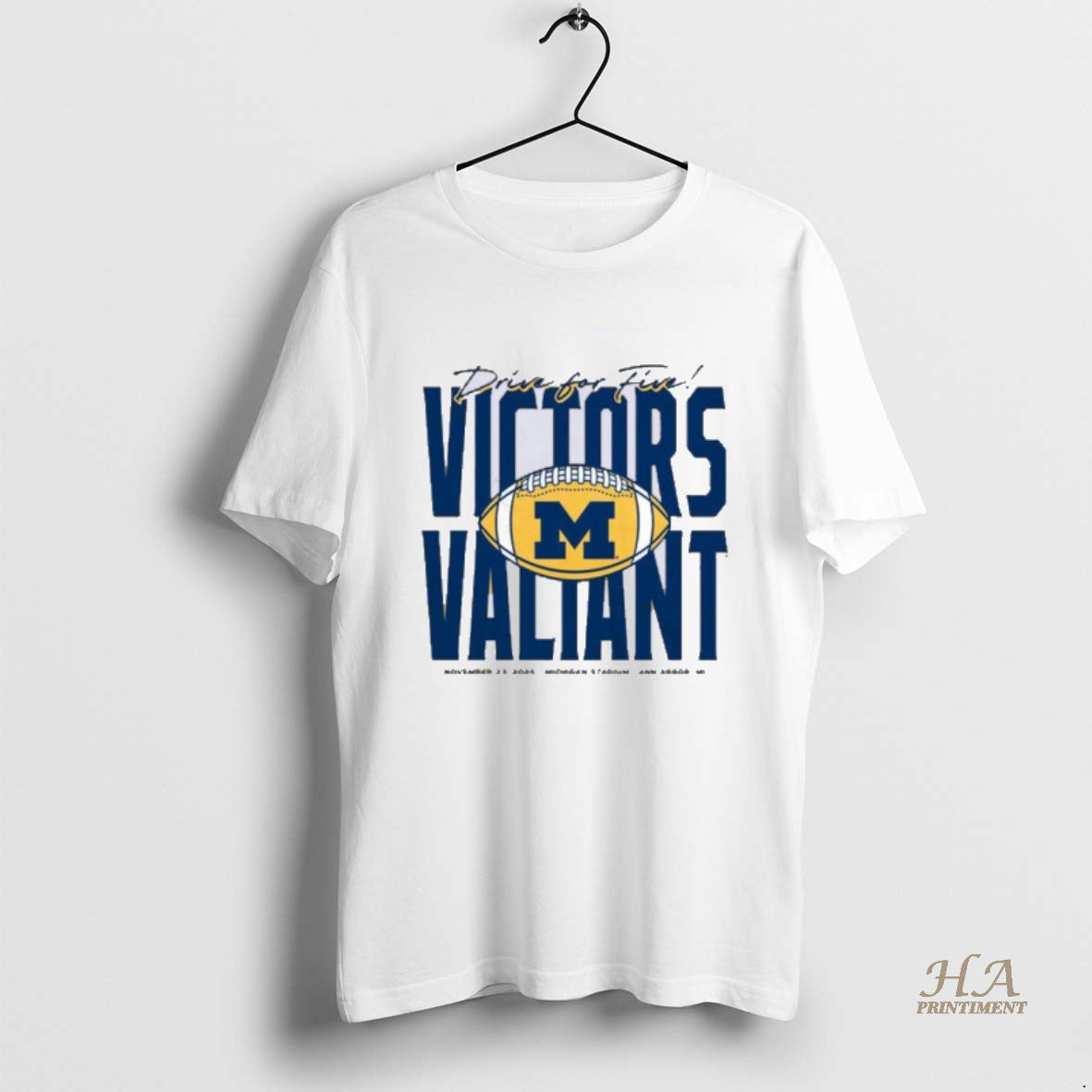 Official Michigan Wolverines Football Drive For Five Victors Valiant T-Shirts, Hoodie, Sweatshirt | InkNestWear.com