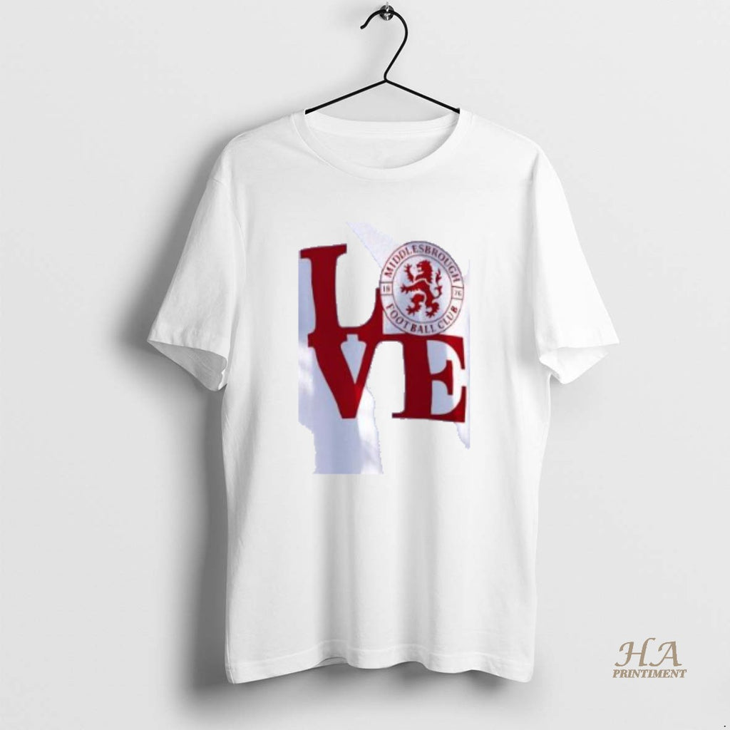 Official Middlesbrough Love T-Shirts, Hoodie, Sweatshirt | InkNestWear.com