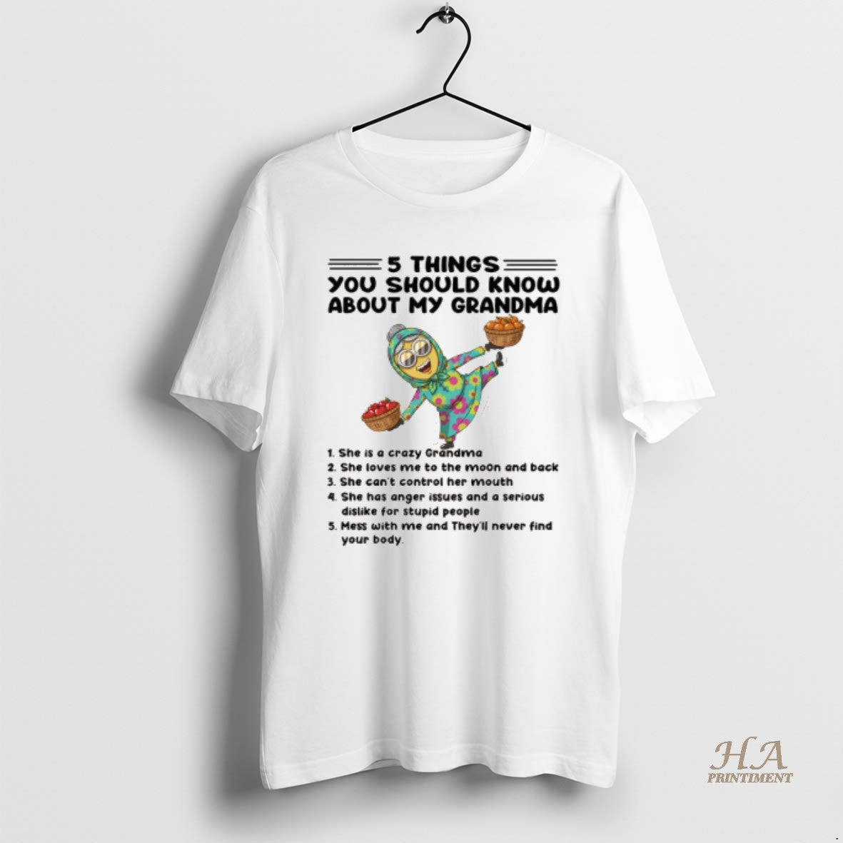 Official Minion 5 Things You Should Know About My Grandma She Is A Crazy Grandma T-Shirts, Hoodie, Sweatshirt