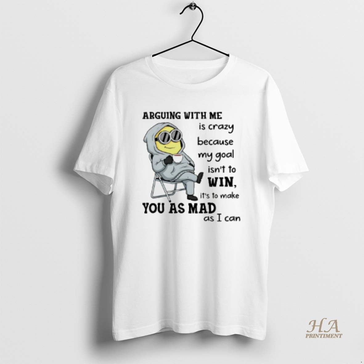 Official Minion Arguing With Me Is Crazy Because My Goal Isnt To Win T-Shirts, Hoodie, Sweatshirt | InkNestWear.com