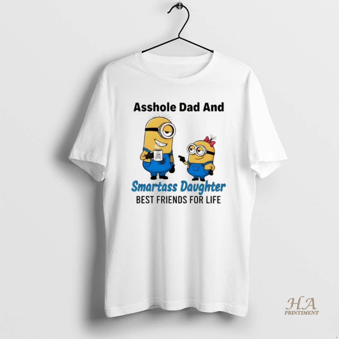 Official Minion Asshole Dad And Smartass Daughter Best Friends For Life T-Shirts, Hoodie, Sweatshirt | InkNestWear.com