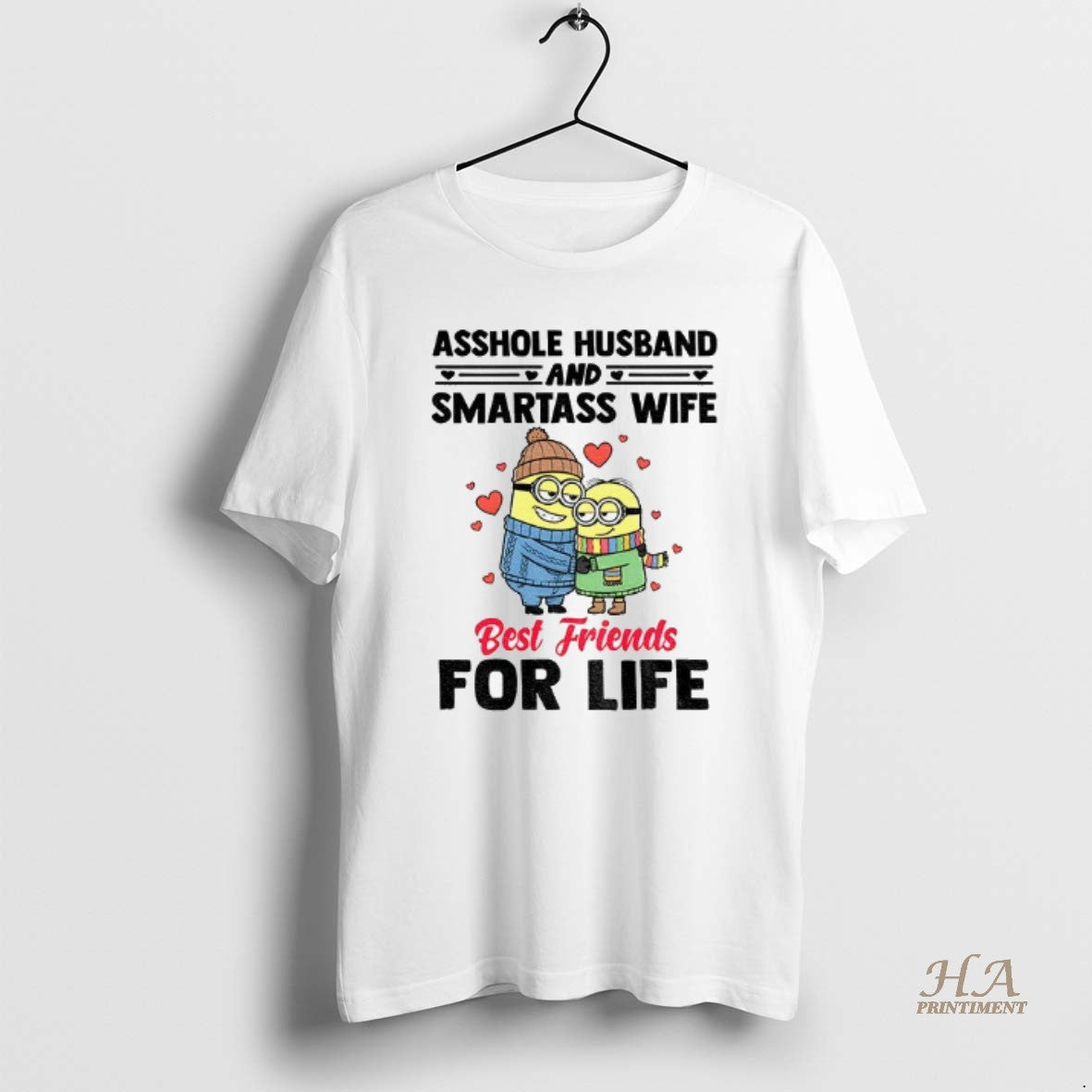 Official Minion Asshole Husband And Smartass Wife Best Friends For Life T-Shirts, Hoodie, Sweatshirt | InkNestWear.com