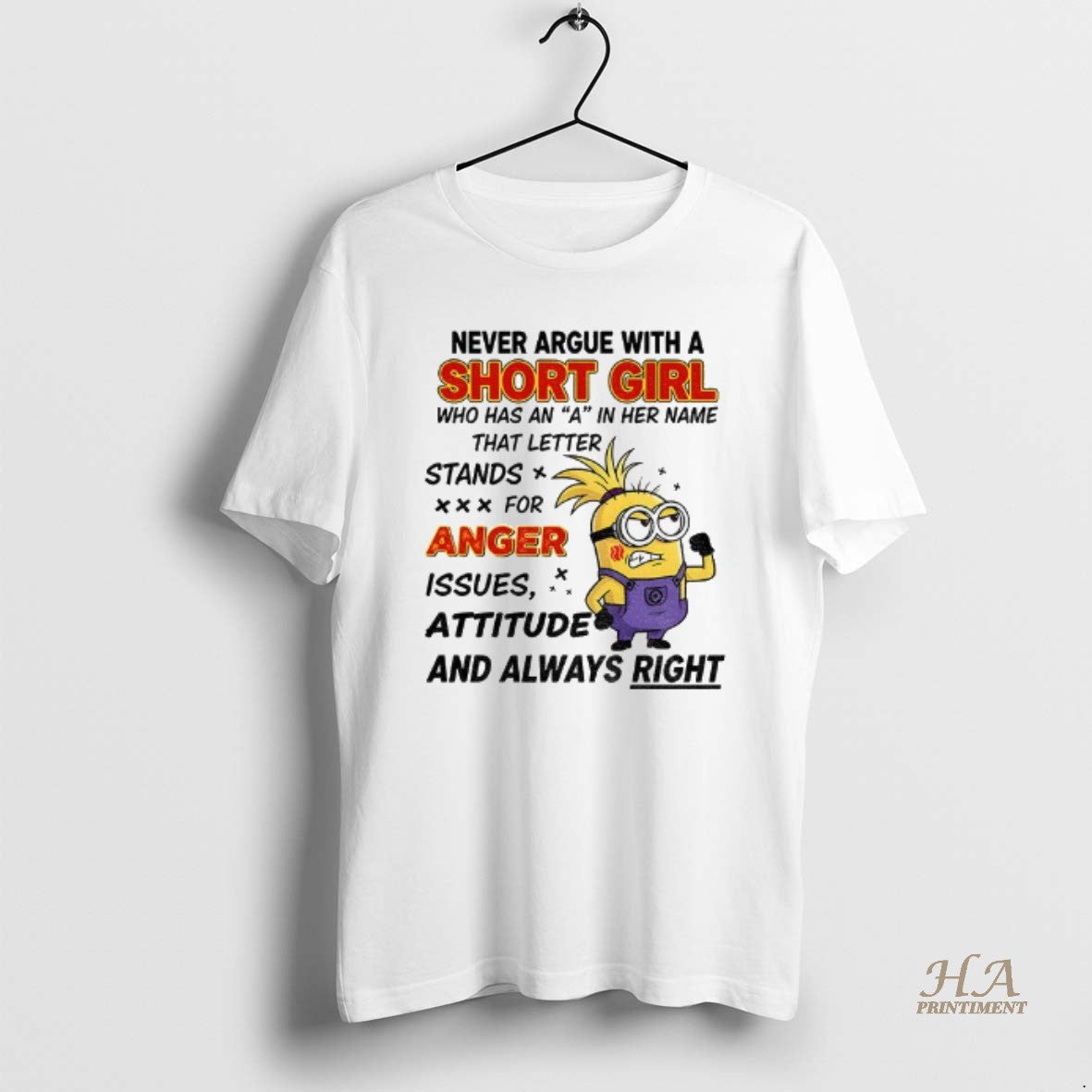 Official Minion Never Argue With A Short Girl Who Has An A In Her Name T-Shirts, Hoodie, Sweatshirt | InkNestWear.com