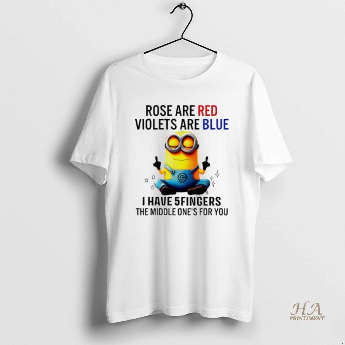Official Minion Rose Are Red Violets Are Blue I Have 5 Fingers The Middle Ones T-Shirts, Hoodie, Sweatshirt | InkNestWear.com