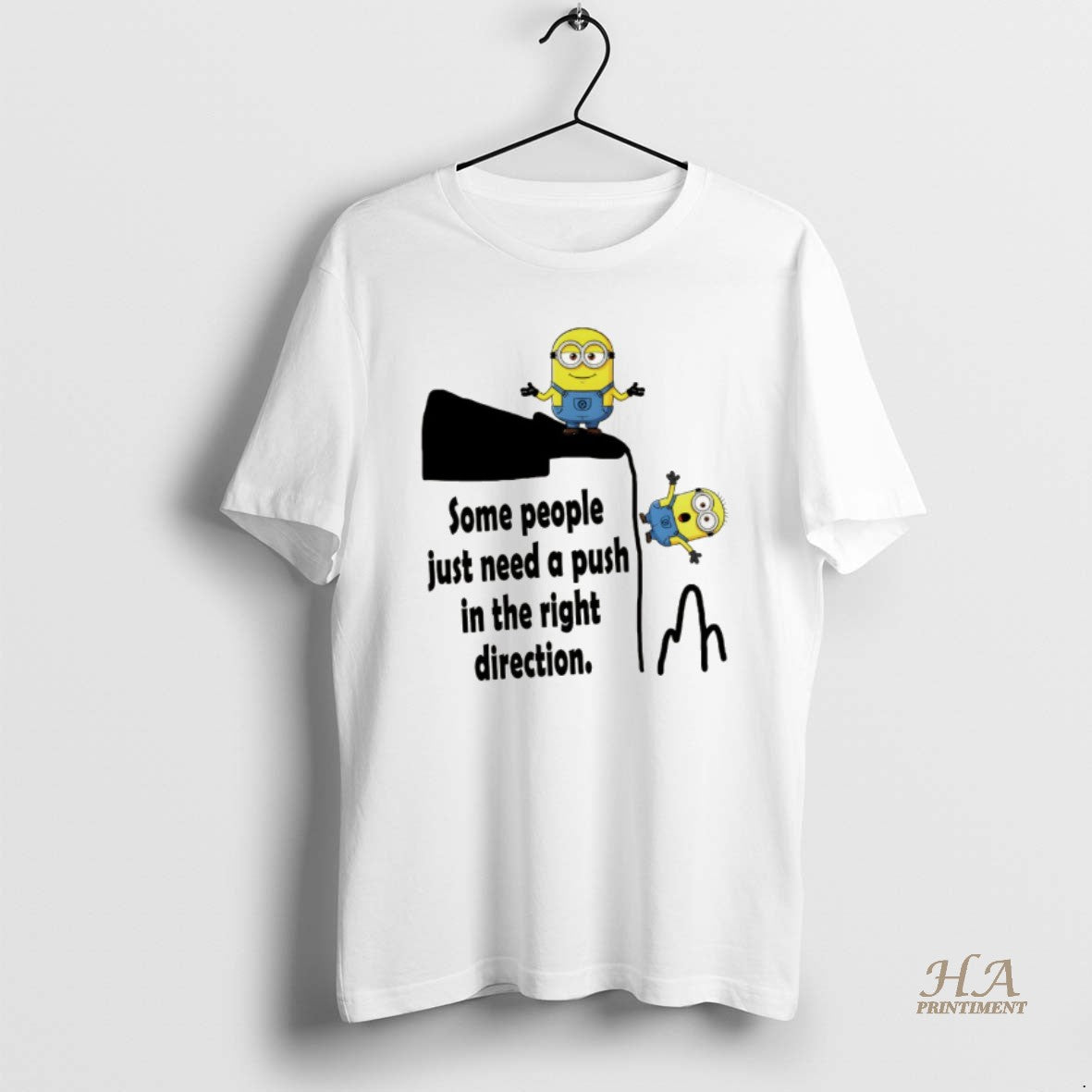 Official Minion Some People Just Need A Push In The Right Direction T-Shirts, Hoodie, Sweatshirt | InkNestWear.com