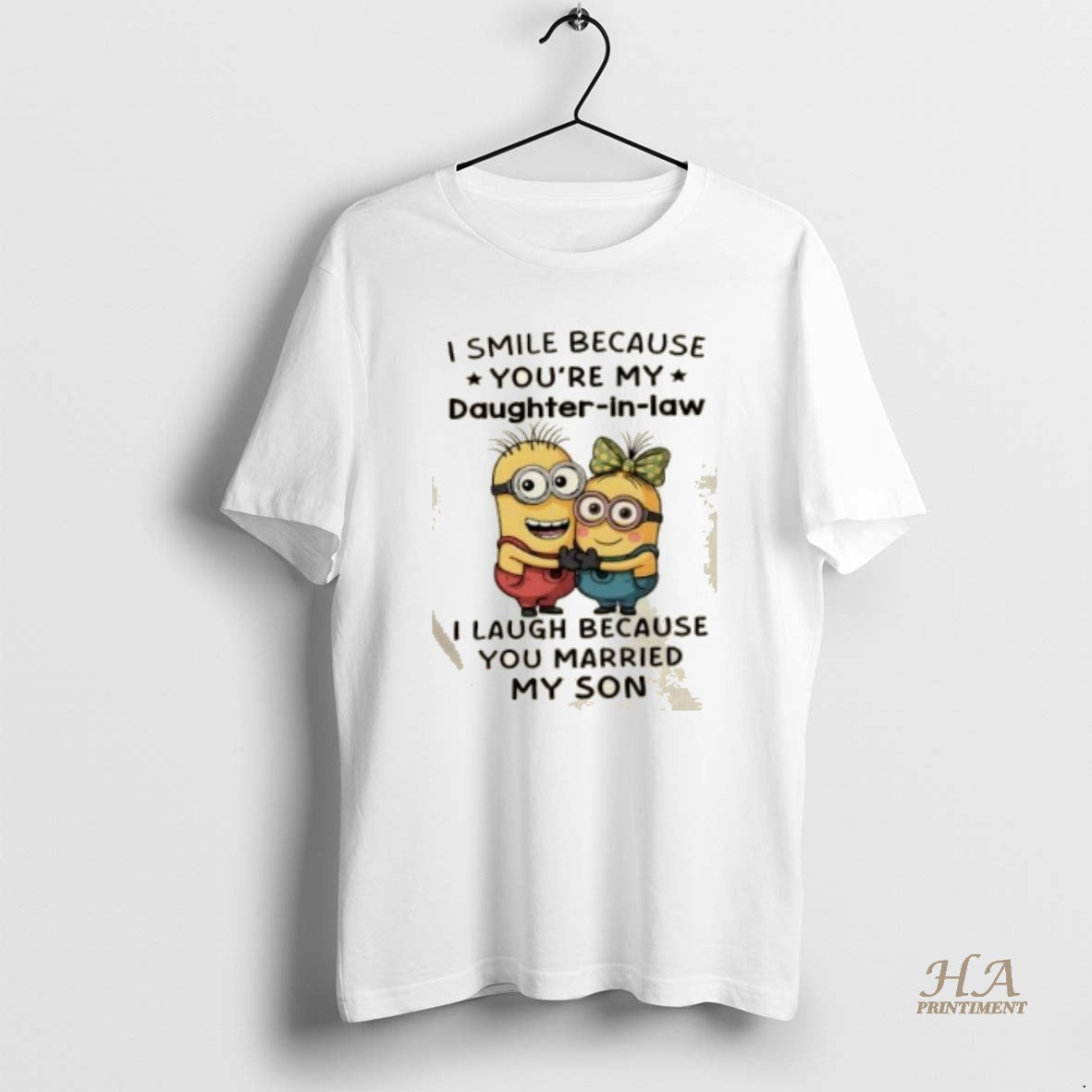 Official Minions I Smile Because Youre My Daughter In Law I Laugh Because You Married T-Shirts, Hoodie, Sweatshirt