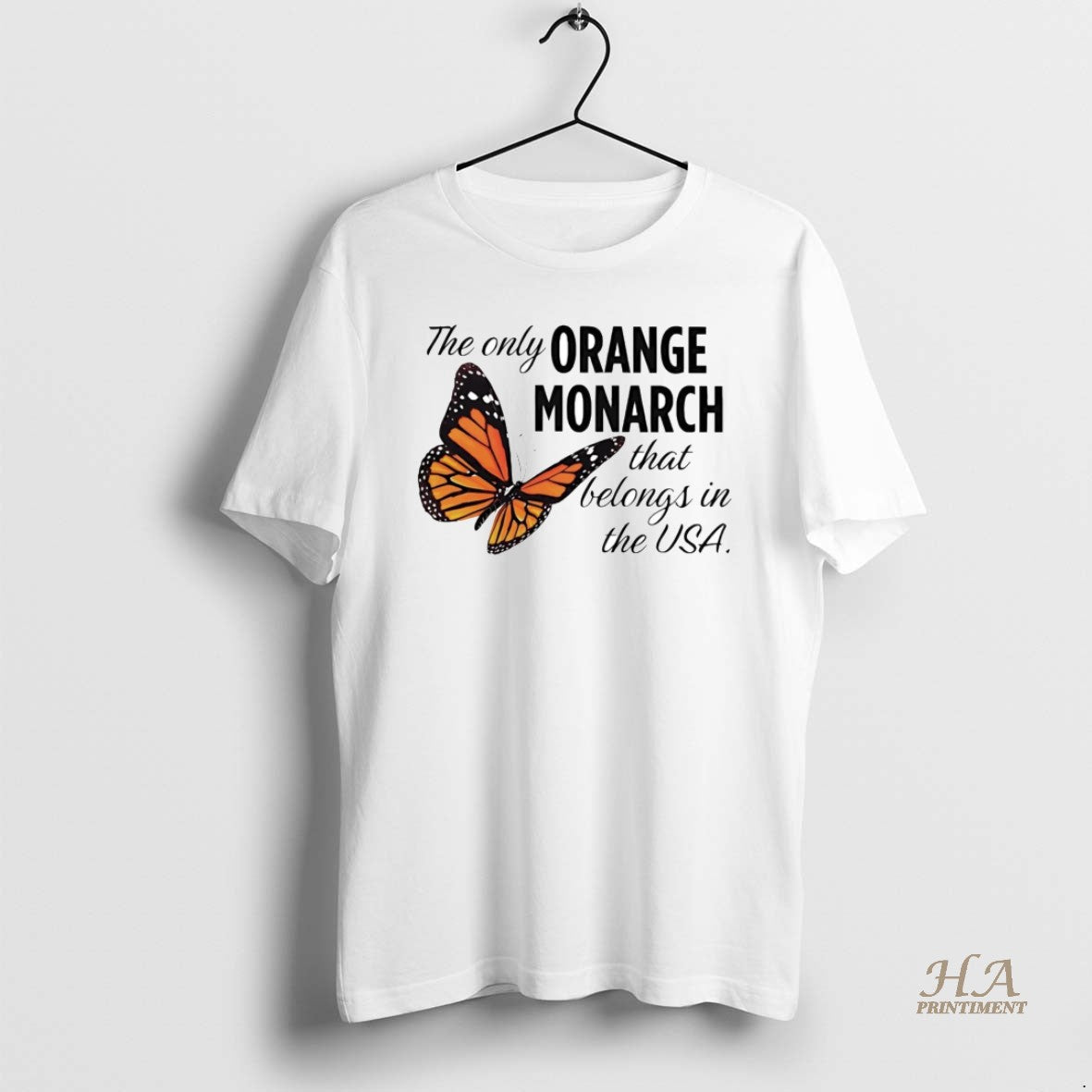 Official Monarch Butterfly The Only Orange Monarch That Belongs In The Usa T-Shirts, Hoodie, Sweatshirt | InkNestWear.com