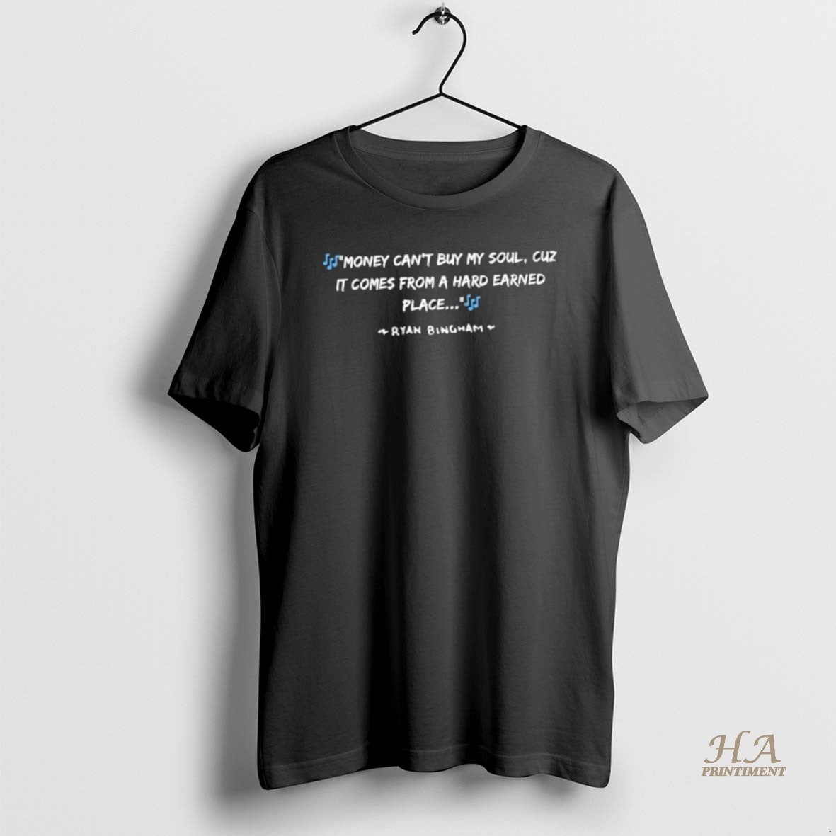 Official Money Cant Buy My Soul Cuz It Comes From A Hard Earned Place Ryan T-Shirts, Hoodie, Sweatshirt | InkNestWear.com