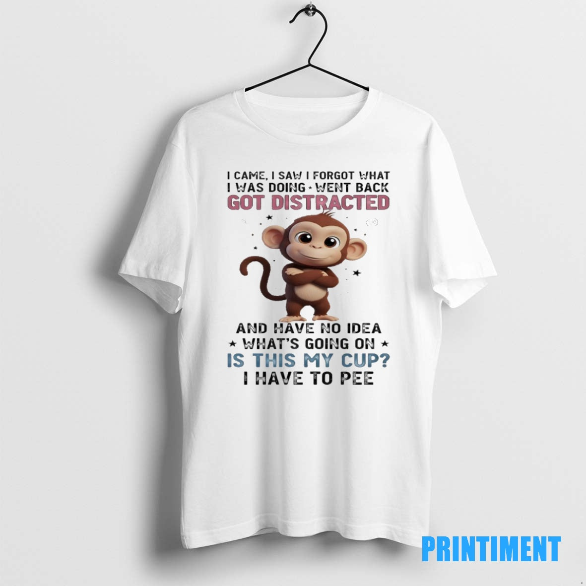 Official Monkey I Came I Saw I Forgot What I Was Doing Went Back Got T-Shirts, Hoodie, Sweatshirt | InkNestWear.com