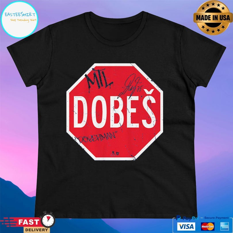 Montreal Canadiens Jakub Dobeš Stop Sign T-shirt