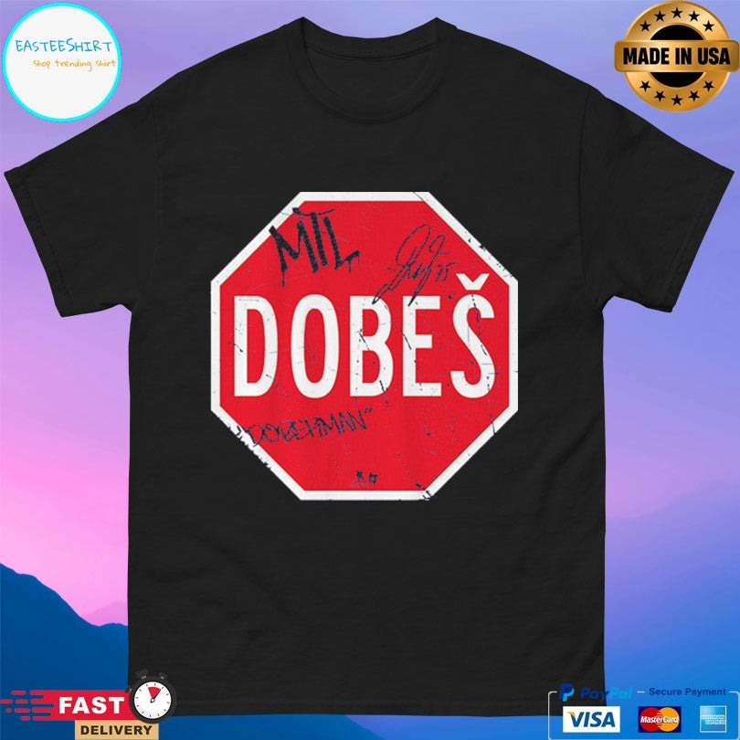 Montreal Canadiens Jakub Dobeš Stop Sign T-shirt