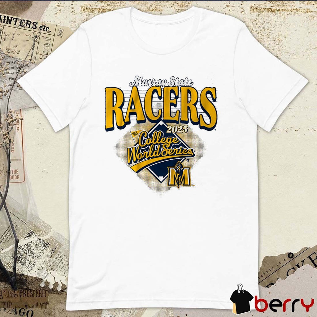 Murray State Racers Baseball 2025 NCAA Men’s College World Series t-shirt