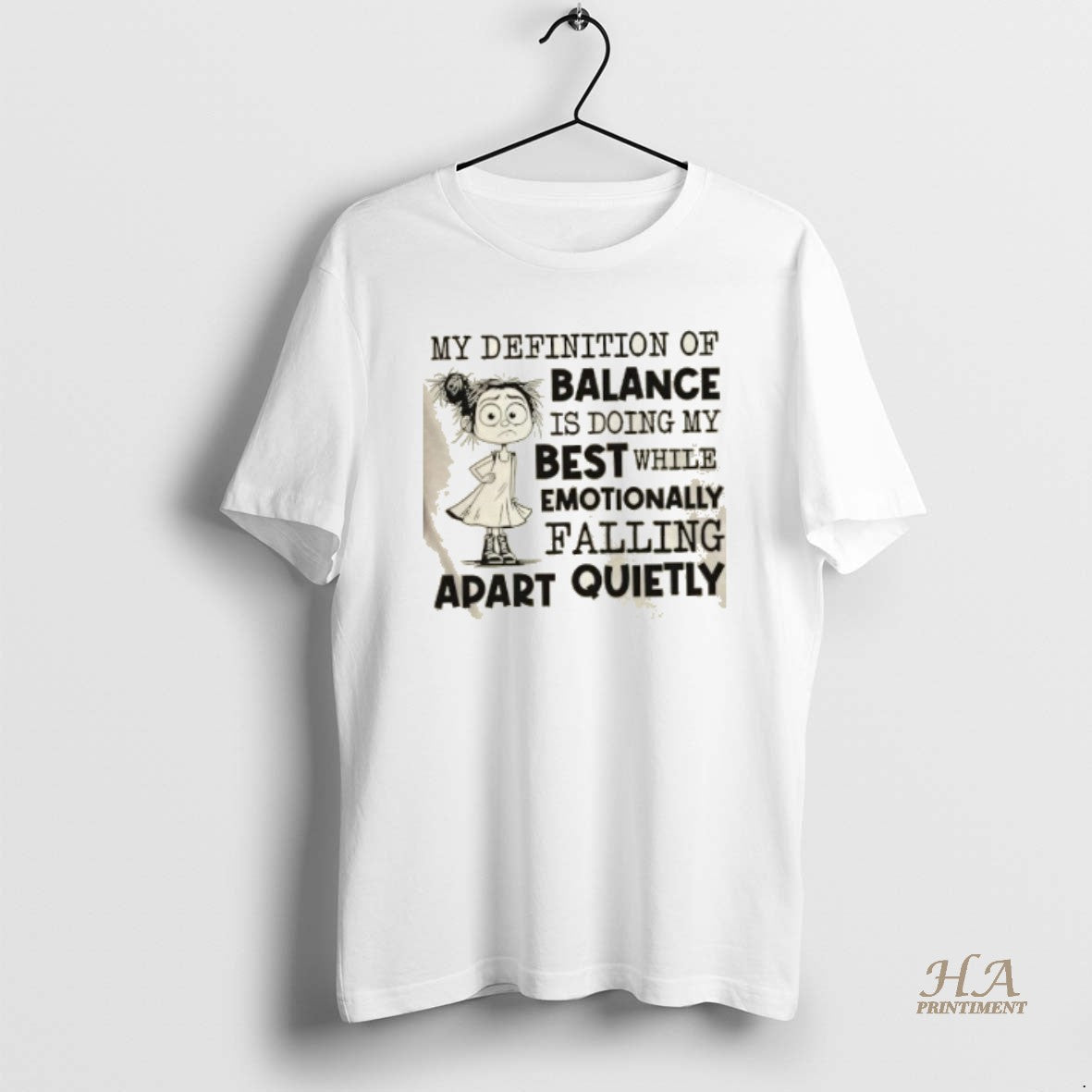 Official My Definition Of Balance Is Doing My Best While Emotionally Falling Apart Quietly T-Shirts, Hoodie, Sweatshirt