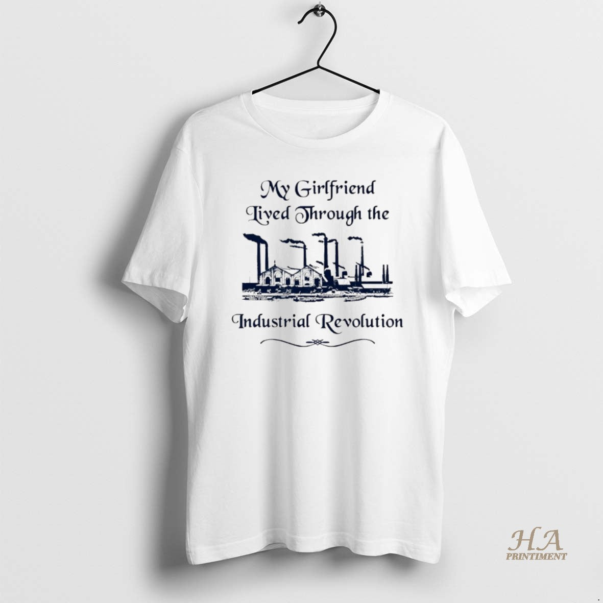 Official My Girlfriend Lived Through The Industrial Revolution T-Shirts, Hoodie, Sweatshirt | InkNestWear.com