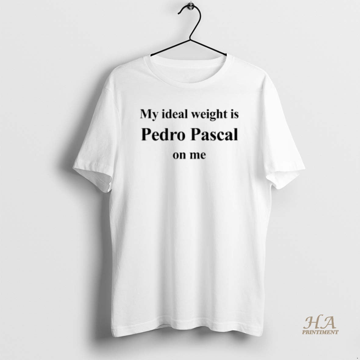 Official My Ideal Weight Is Pedro Pascal On Me T-Shirts, Hoodie, Sweatshirt | InkNestWear.com