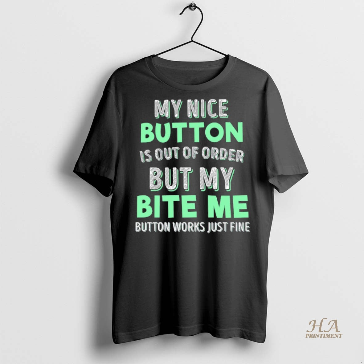 Official My Nice Button Is Out Of Order But My Bite Me Button Works Just T-Shirts, Hoodie, Sweatshirt | InkNestWear.com