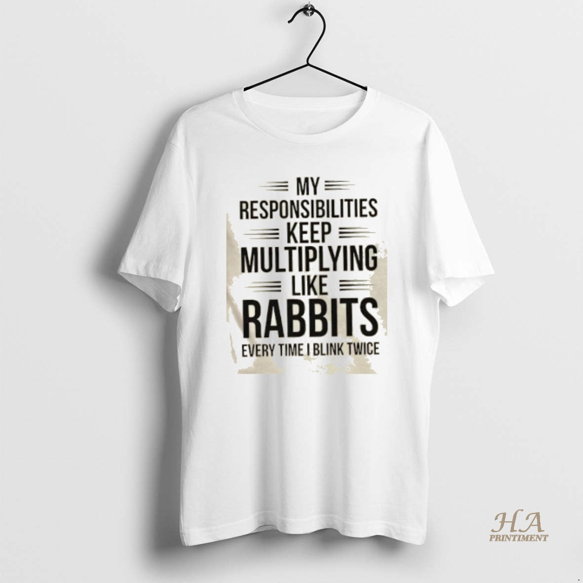 Official My Responsibilities Keep Multiplying Like Rabbits Every Time I Blink Twice T-Shirts, Hoodie, Sweatshirt