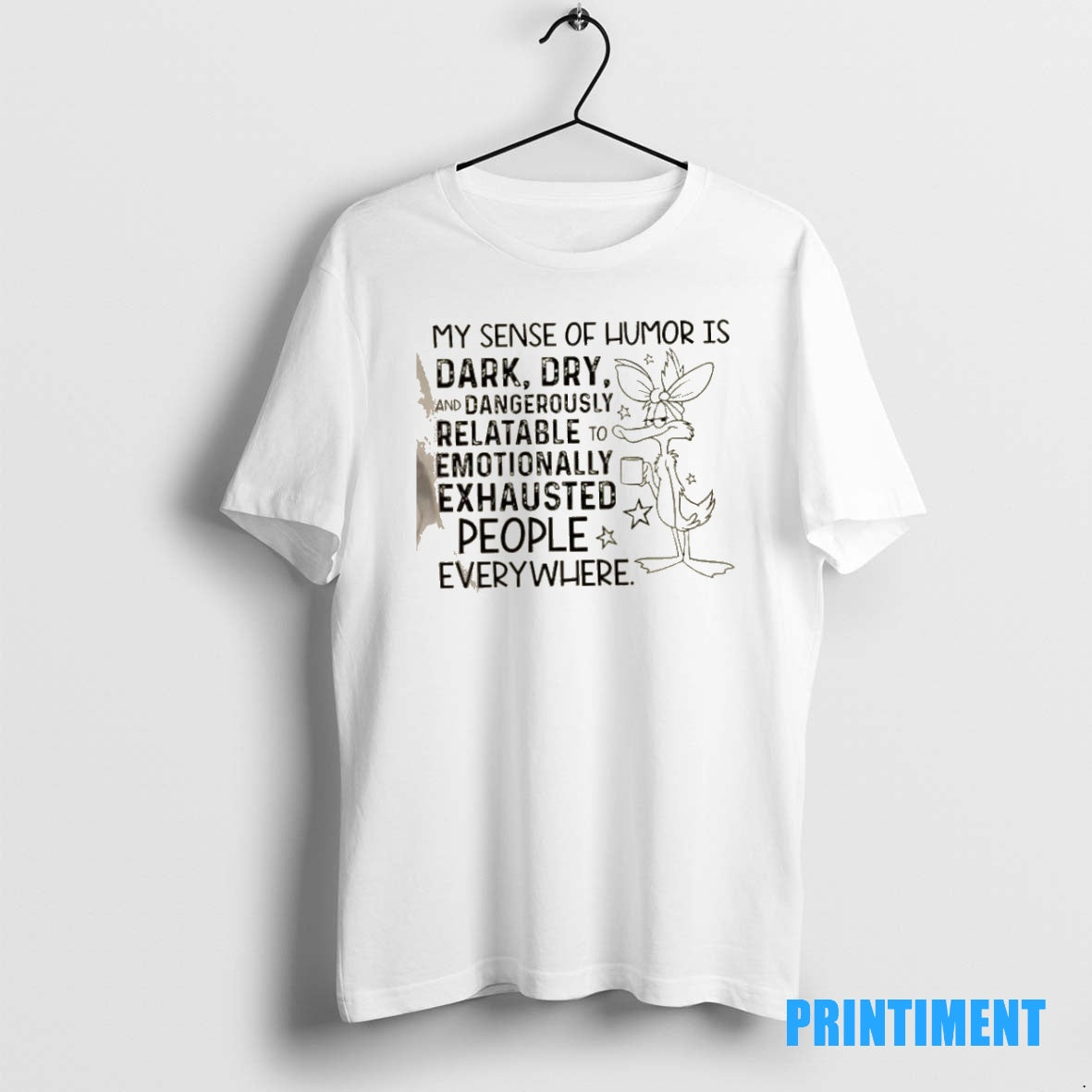 Official My Sense Of Humor Is Dark Dry And Dangerously Relatable To Emotionally Exhausted People T-Shirts, Hoodie, Sweatshirt