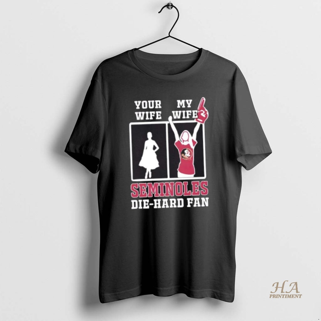 Official My Wife Florida State Seminoles Football Die Hard Fan T-Shirts, Hoodie, Sweatshirt | InkNestWear.com