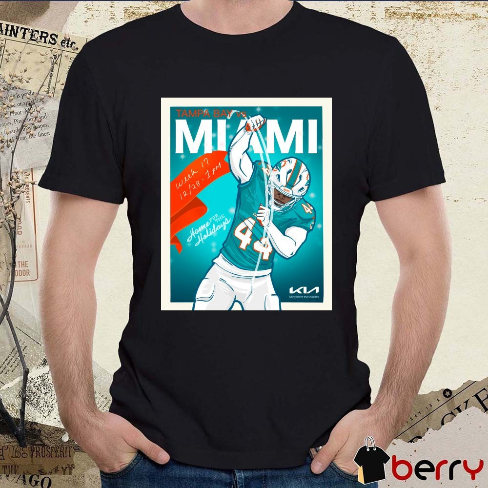 NFL Game Week 17 2025 Tampa Bay Buccaneers Vs Miami Dolphins Home For The Holidays Poster t-shirt