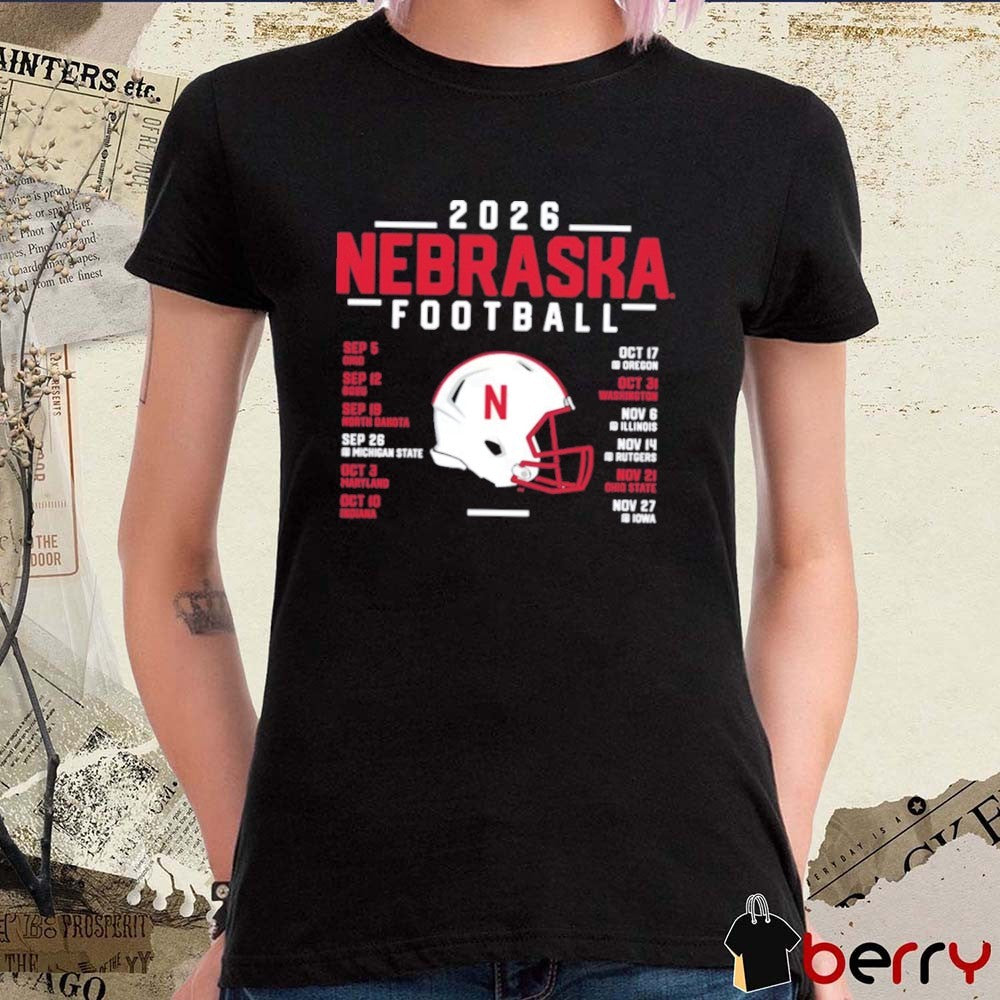 Nebraska Cornhuskers 2026 Football Schedule September – November Helmet t-shirt
