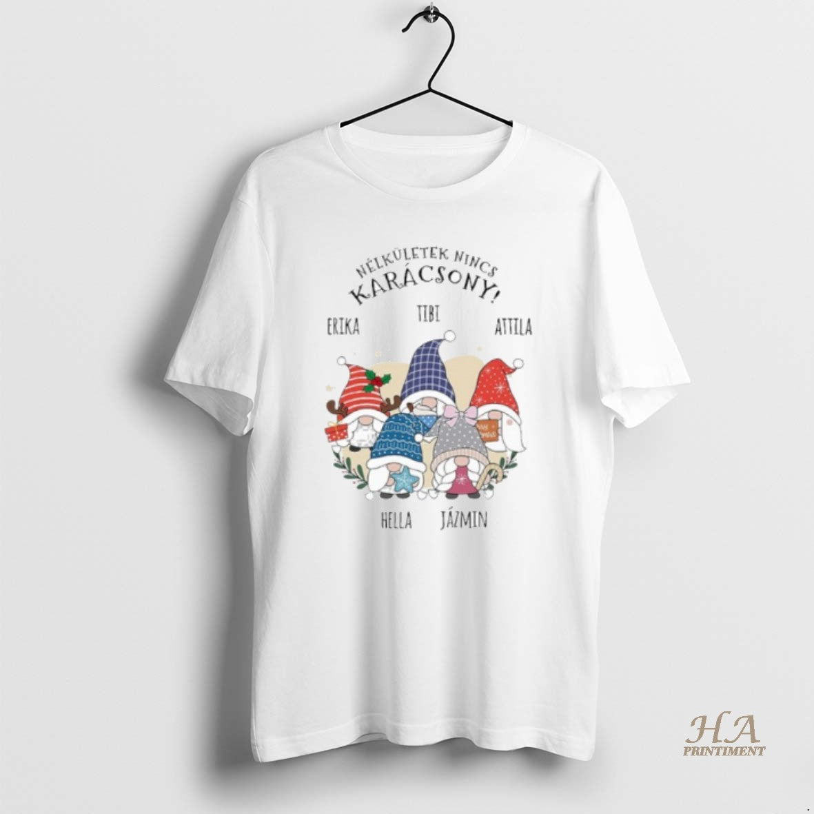 Official Nelkuletek Nincs Karacsony Erika Tibi Attila Hella Jazmin T-Shirts, Hoodie, Sweatshirt | InkNestWear.com