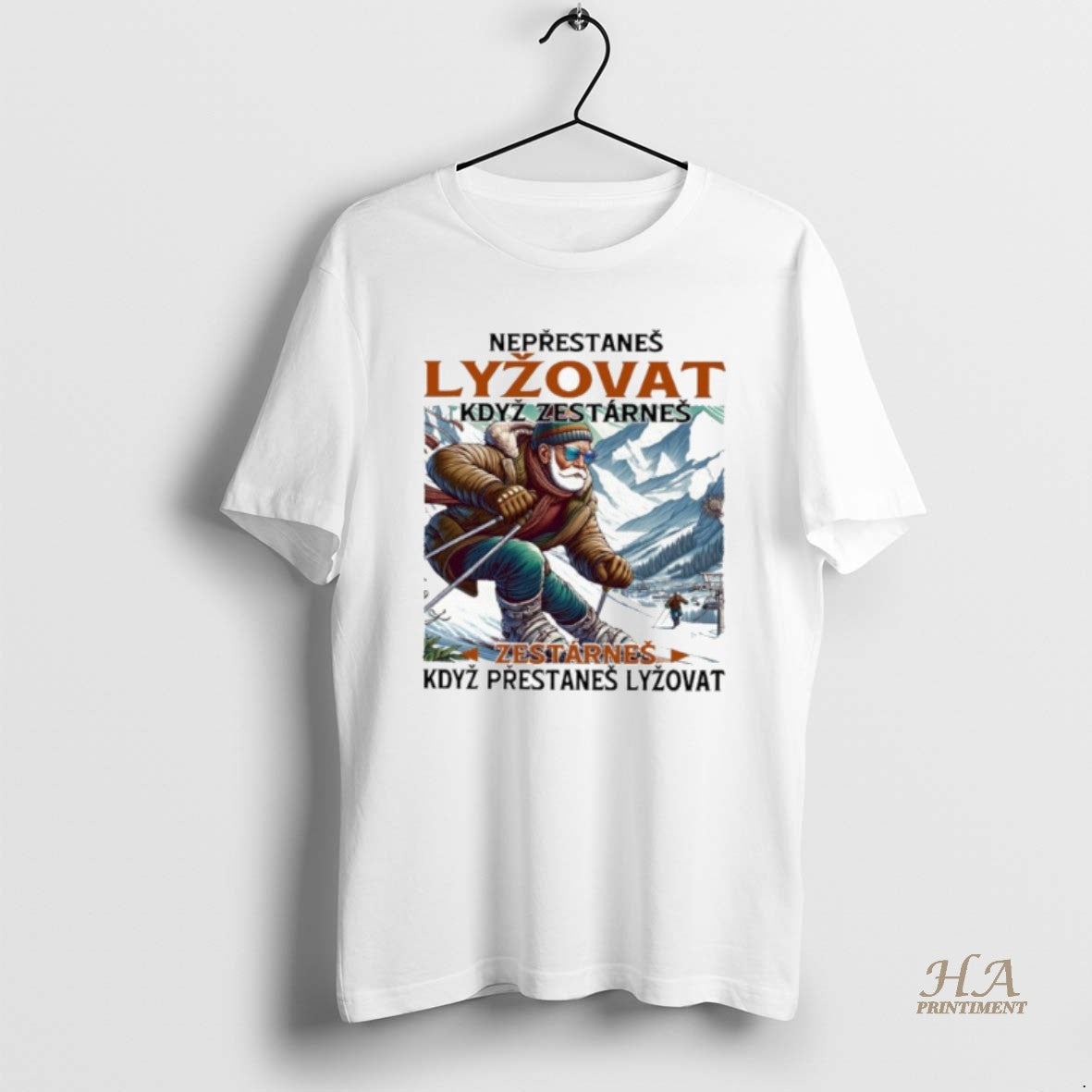 Official Neprestanes Lyzovat Kdyz Zestarnes Zestarnes Kdyz Prestanes Lyzovat T-Shirts, Hoodie, Sweatshirt | InkNestWear.com