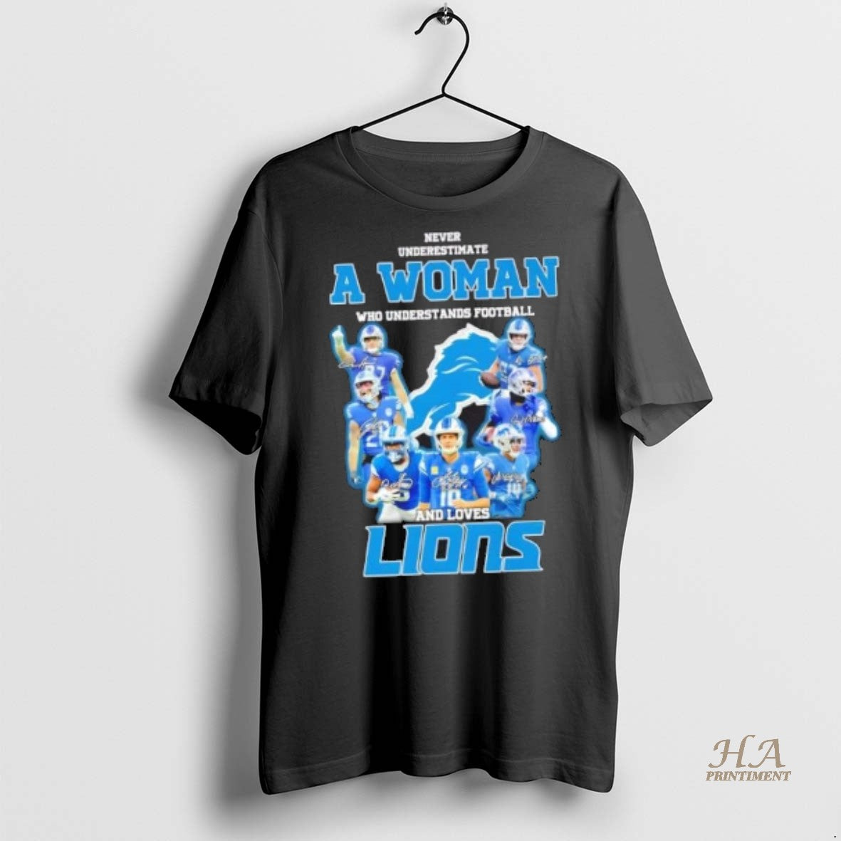 Official Never Underestimate A Woman Who Understands Football And Loves Detroit Lions Players Signatures T-Shirts,...