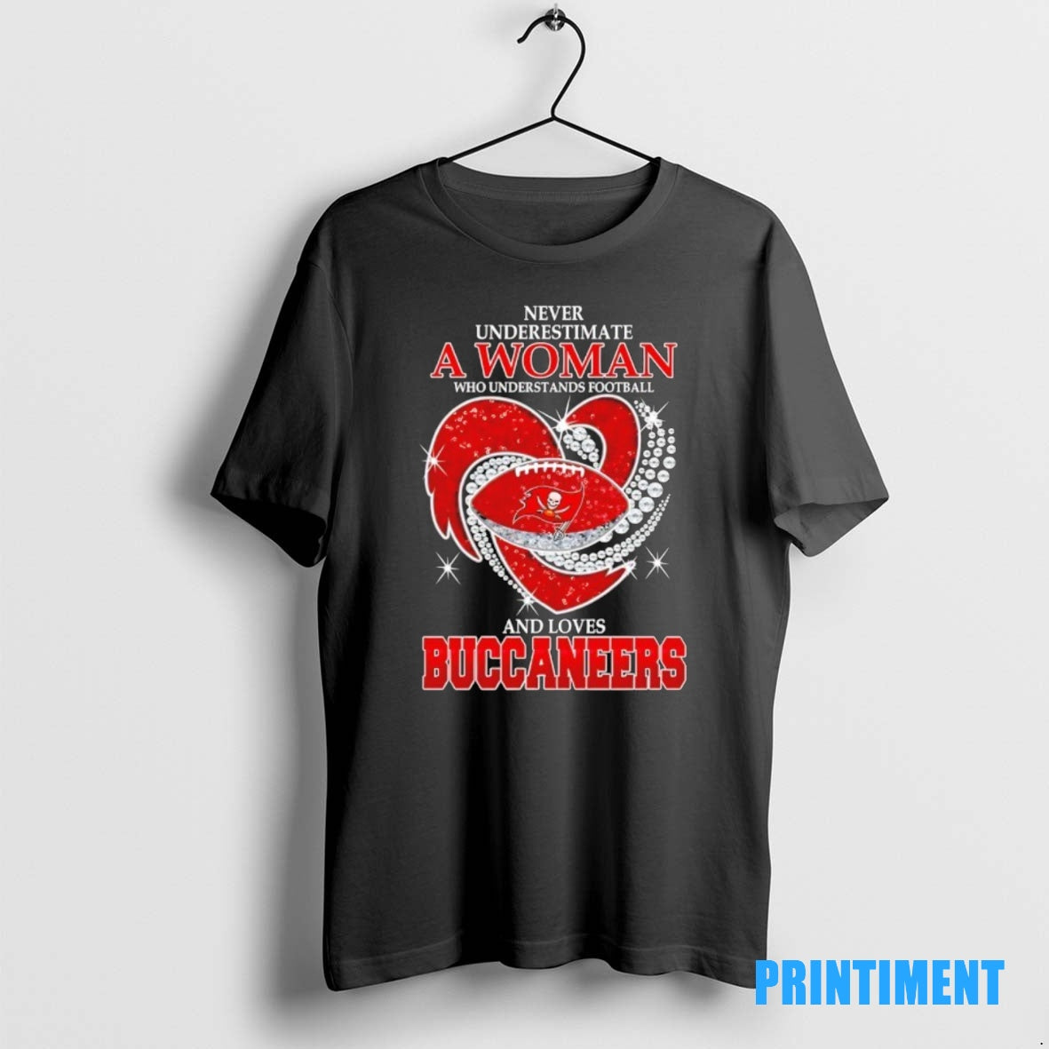 Official Never Underestimate A Woman Who Understands Football And Loves Tampa Bay Buccaneers Football Heart T-Shirts,...