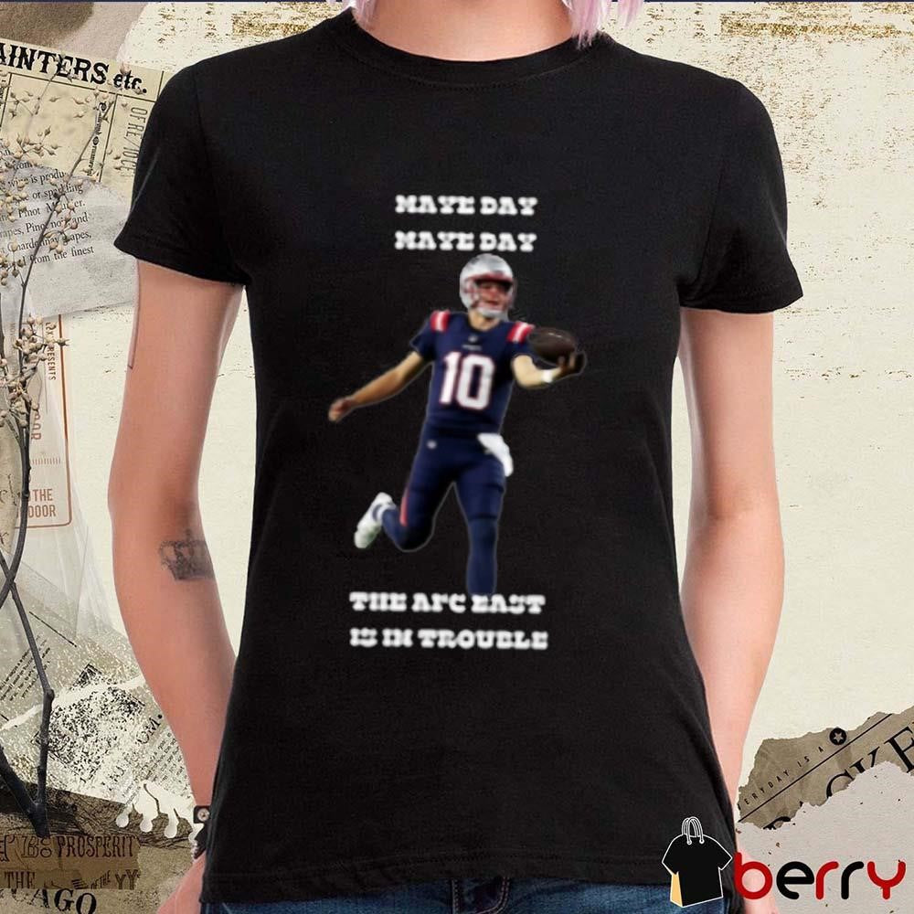 New England Patriots NFL 2024 Have Day The Are East Is In Trouble t-shirt