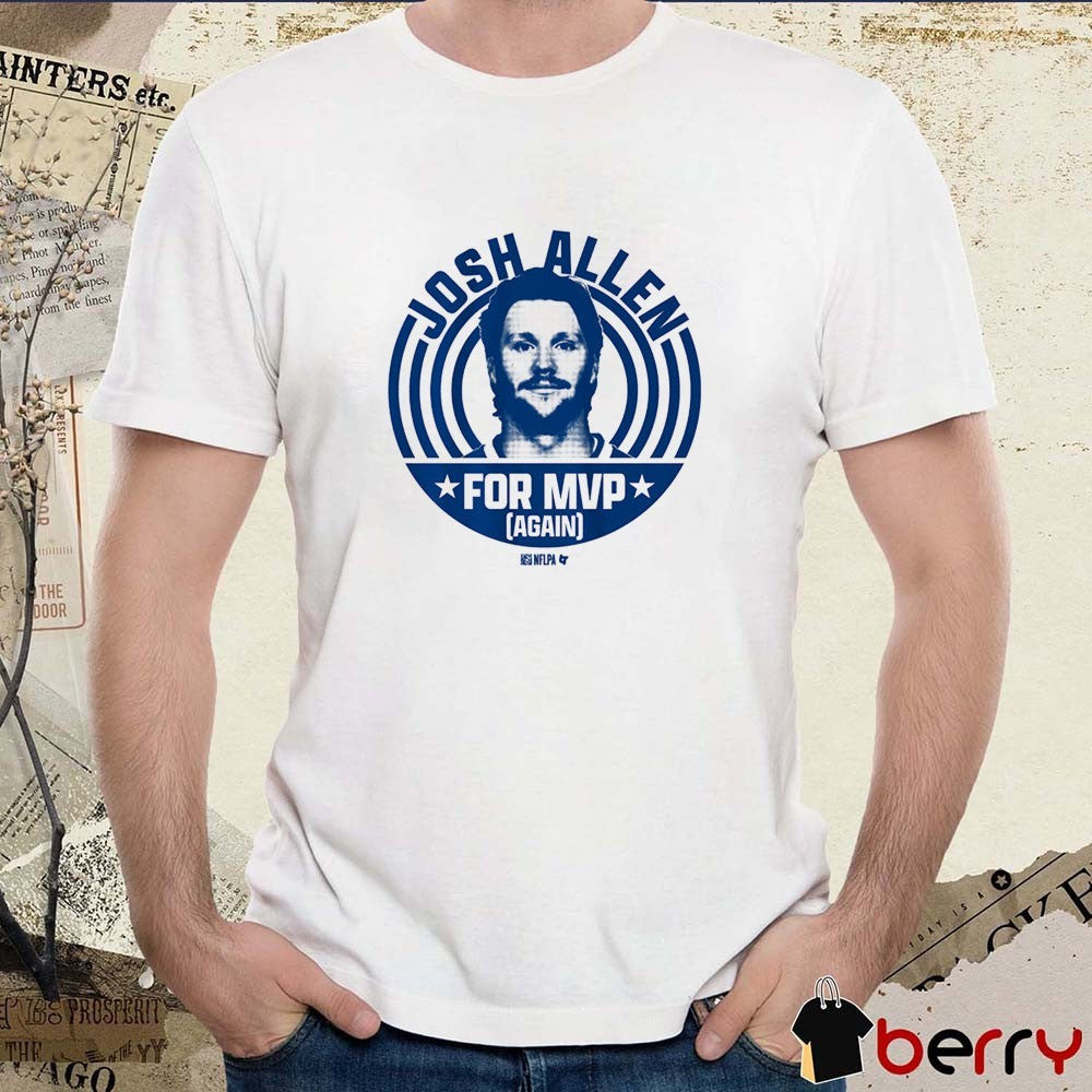 New Josh Allen for MVP Again Buffalo Bills t-shirt