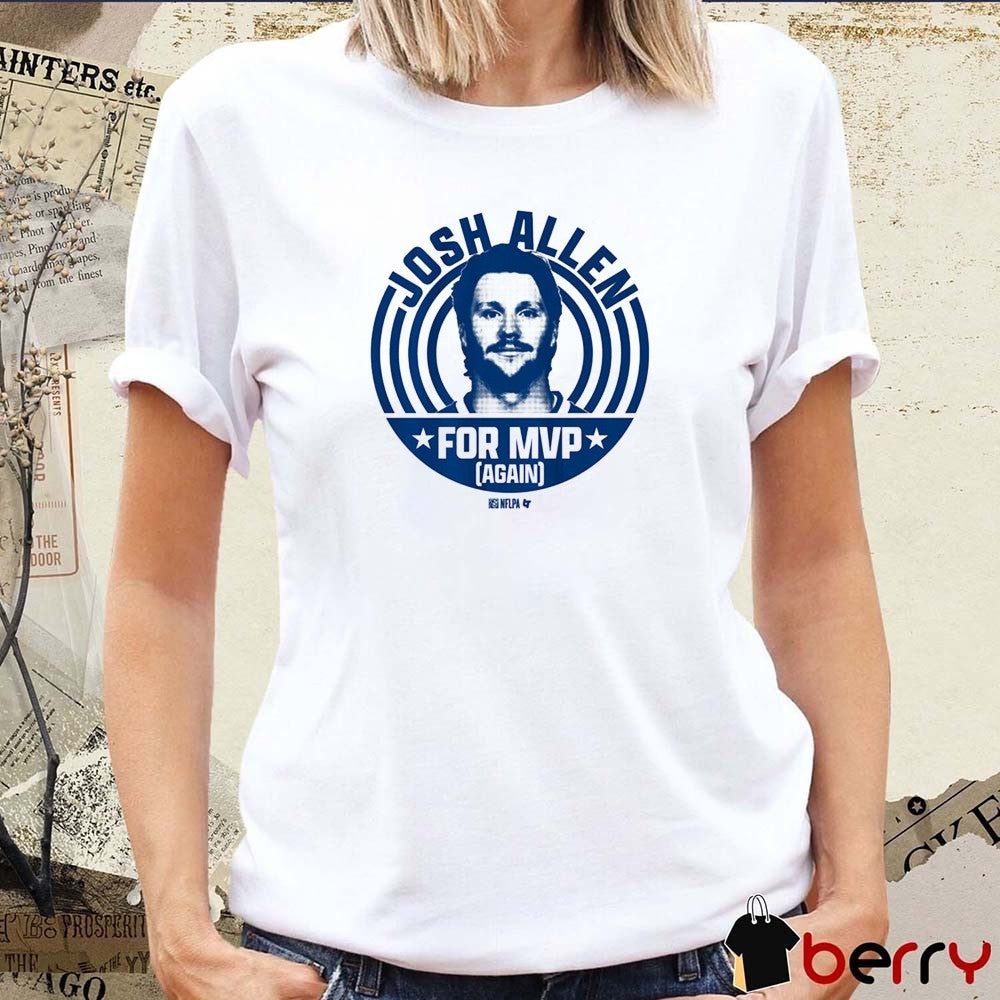 New Josh Allen for MVP Again Buffalo Bills t-shirt
