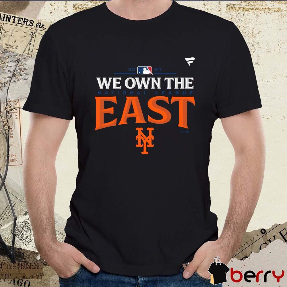 New York Mets 2024 We Own The National League East Division Champions t-shirt