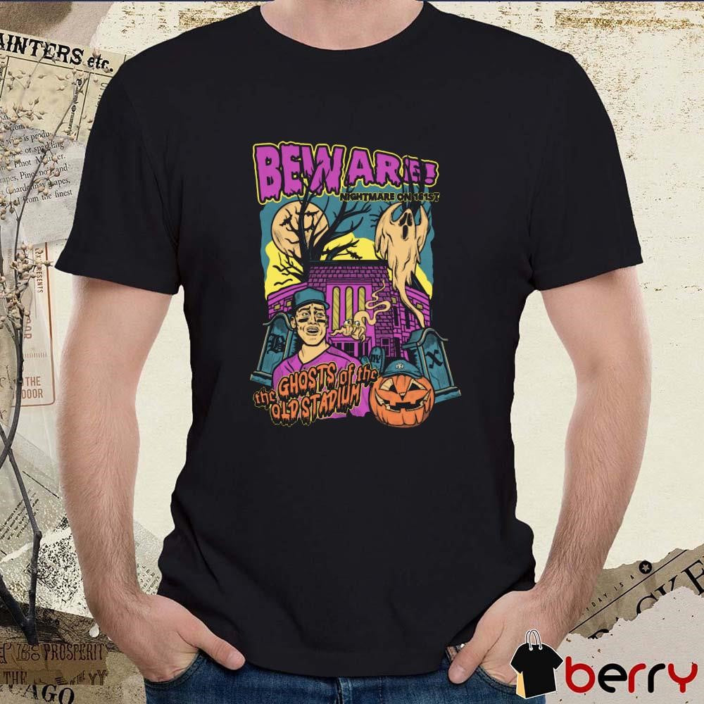 Nightmare on 161st Beware The Ghost Of The Old Stadium Halloween t-shirt