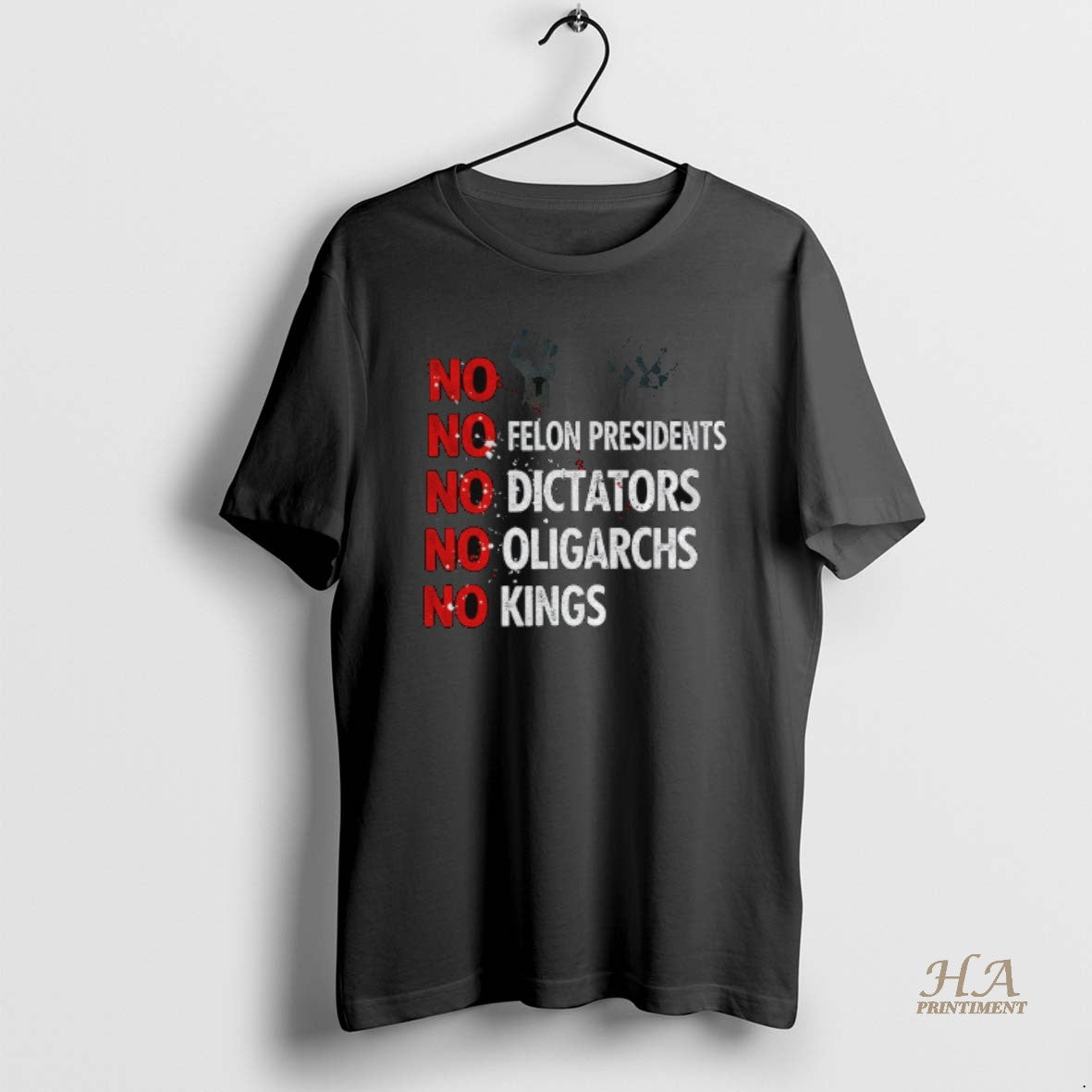 Official No Felon Presidents No Dictators No Oligarchs No Kings T-Shirts, Hoodie, Sweatshirt | InkNestWear.com