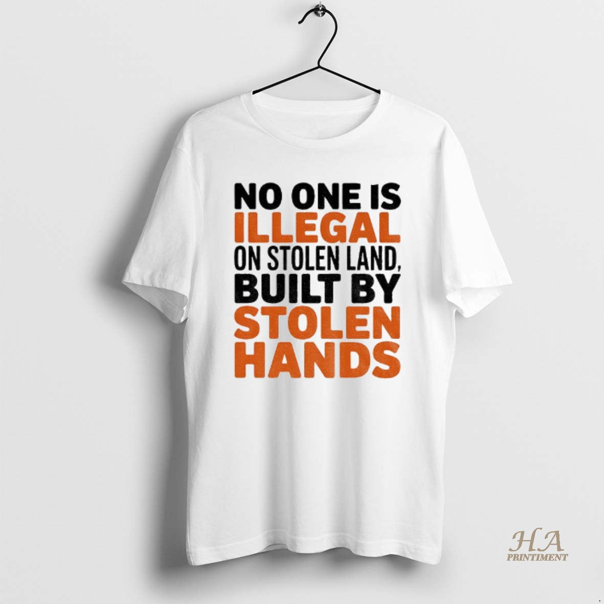 Official No One Is Illegal On Stolen Land Built By Stolen Hands Anti Trump Pro T-Shirts, Hoodie, Sweatshirt | InkNestWear.com
