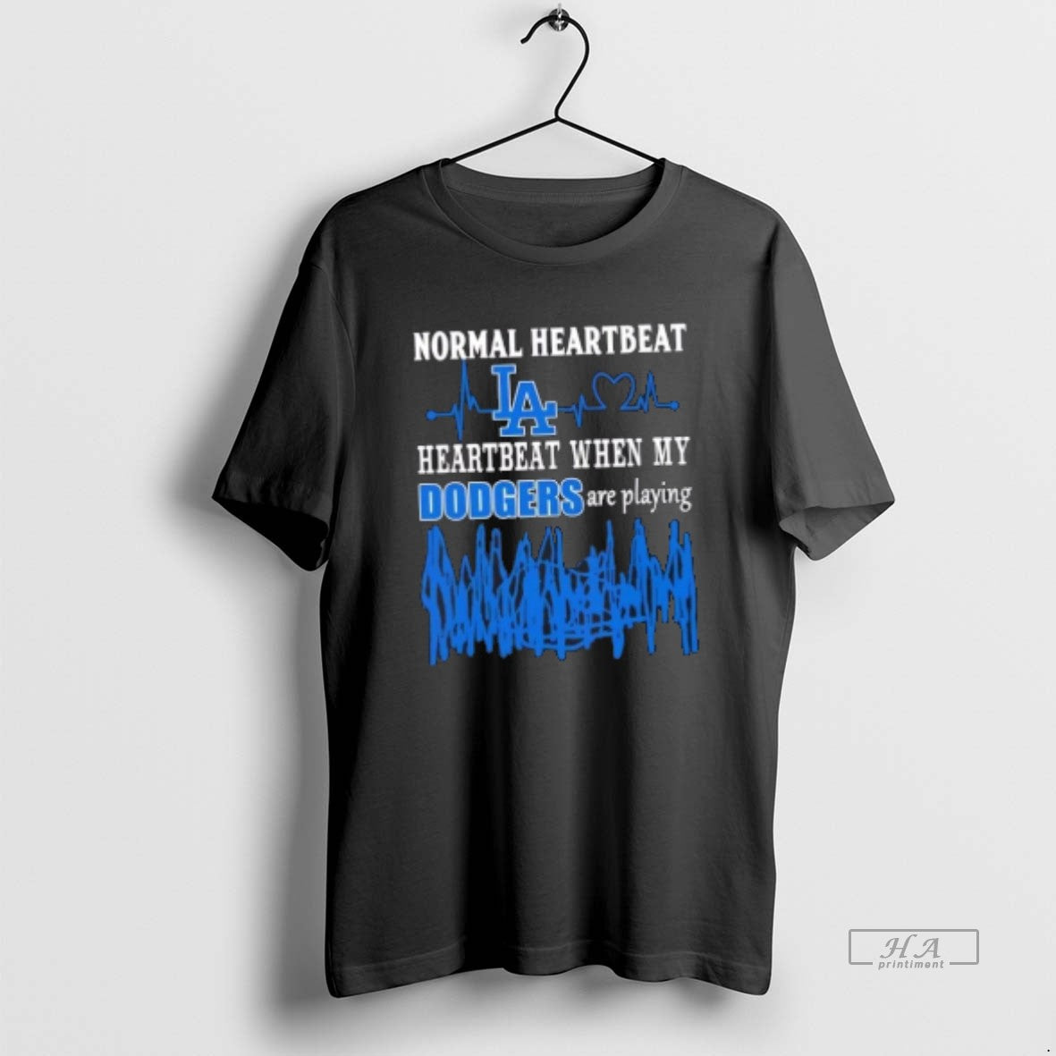 Official Normal Heartbeat Heartbeat When My Los Angeles Dodgers Baseball Are Playing T-Shirts, Hoodie, Sweatshirt