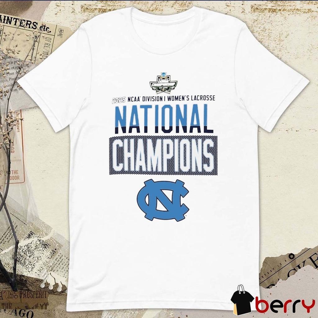 North Carolina Tar Heels NCAA Division I Women’s Lacrosse National Champions Locker Room 2025 t-shirt