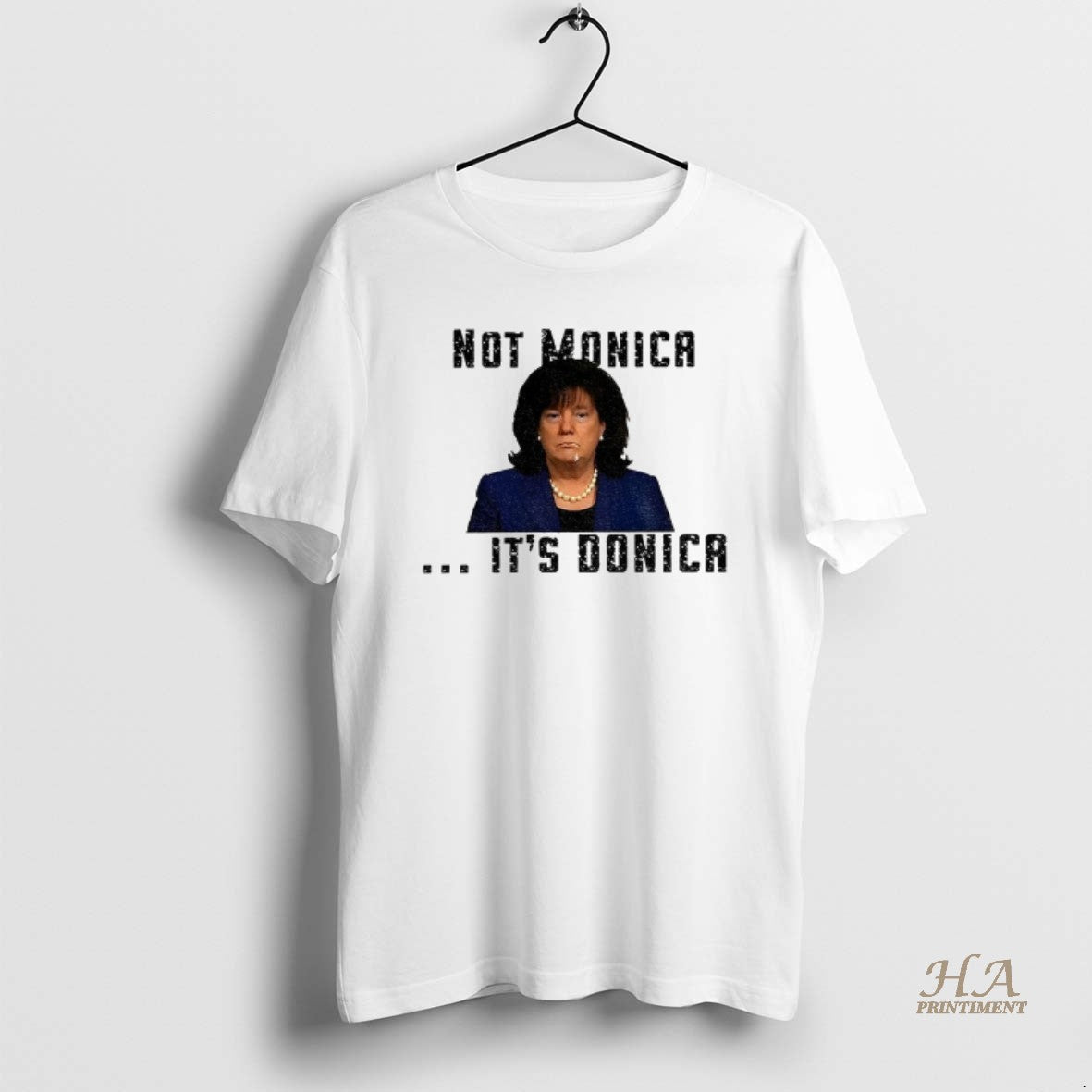 Official Not Monica Its Donica Bubba Trump T-Shirts, Hoodie, Sweatshirt | InkNestWear.com