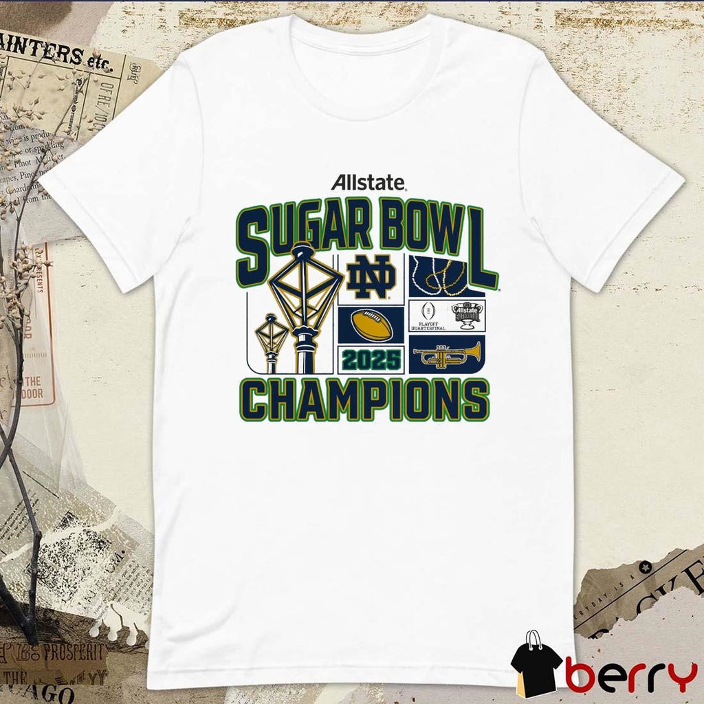 Notre Dame Fighting Irish College Football Playoff Quarterfinal 2025 Allstate Sugar Bowl Champions Victory Ahead NCAA t-shirt