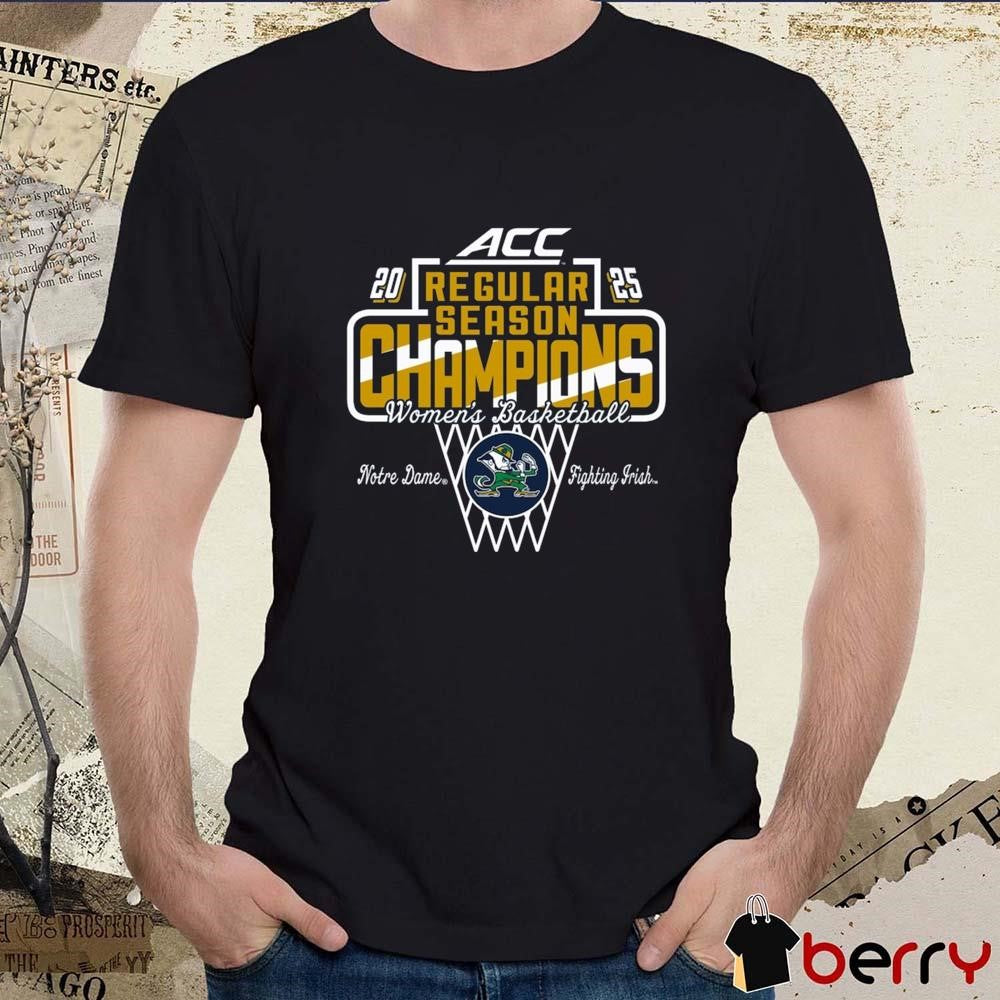 Notre Dame Fighting Irish NCAA 2024-2025 ACC Women’s Regular Season Champions t-shirt