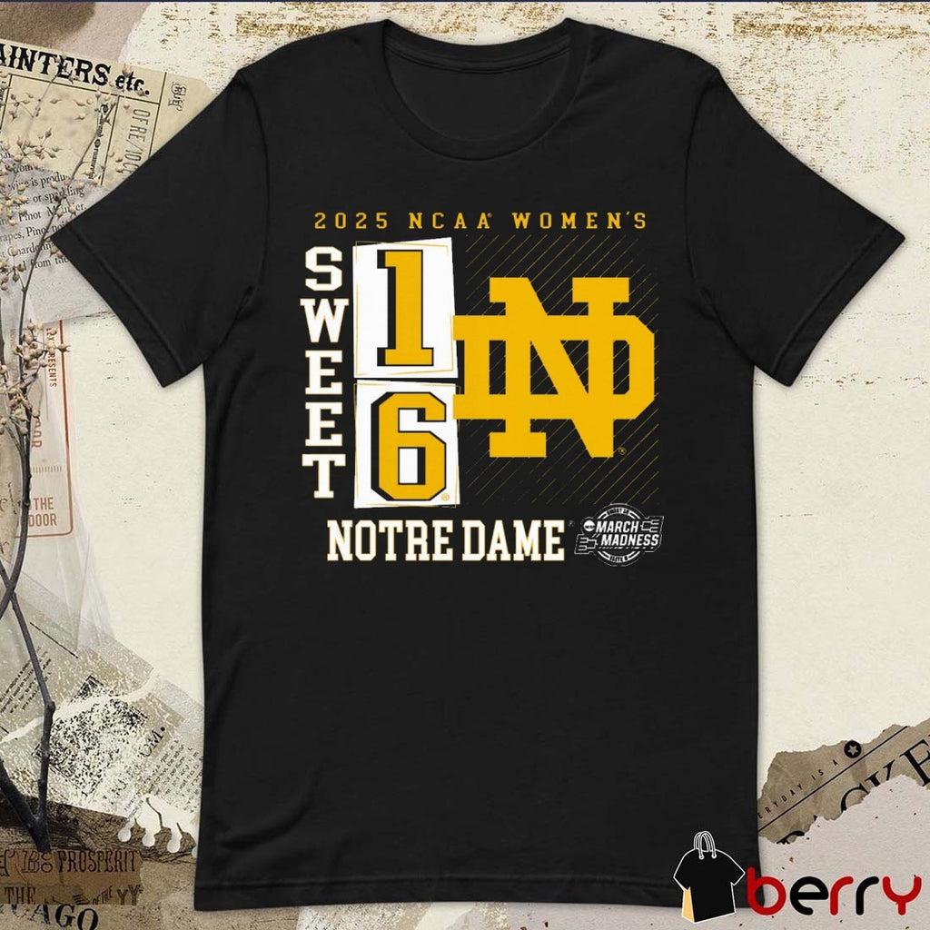 Notre Dame Fighting Irish NCAA Tournament Women’s March Madness Sweet 16 Elite 8 No Look Pass 2025 t-shirt