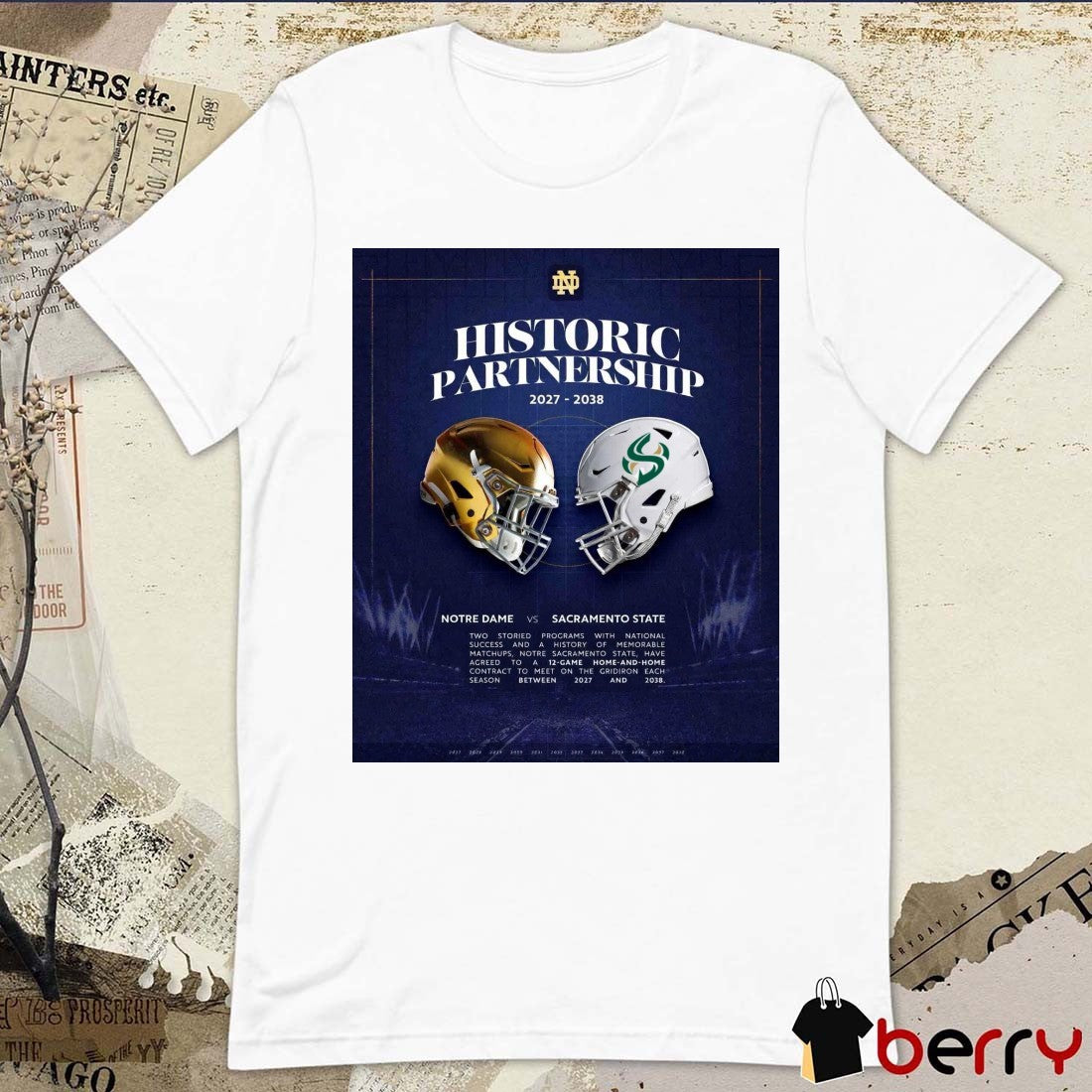 Notre Dame Vs Sacramento State Historic Partnership 2027 – 2038 Poster t-shirt