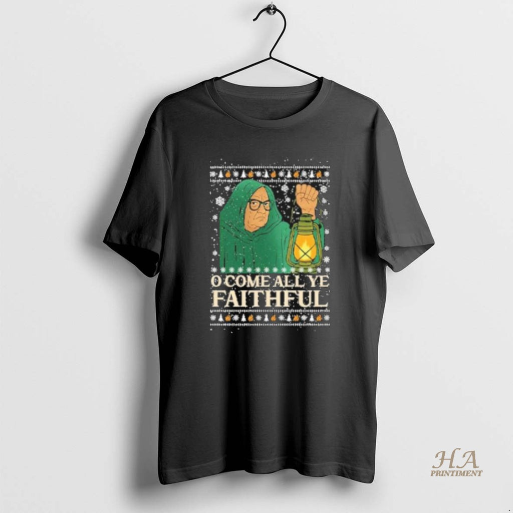 Official O Come All Ye Faithful Christmas T-Shirts, Hoodie, Sweatshirt | InkNestWear.com