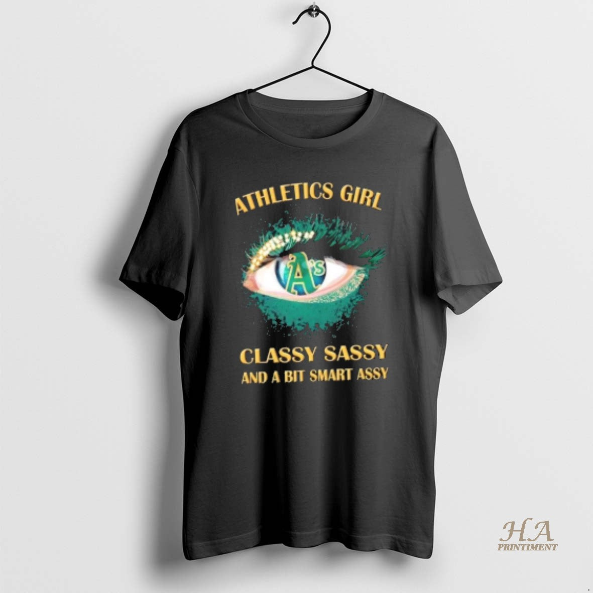 Official Oakland Athletics Eye Girl Fans Classy Sassy And A Bit Smart Assy T-Shirts, Hoodie, Sweatshirt | InkNestWear.com