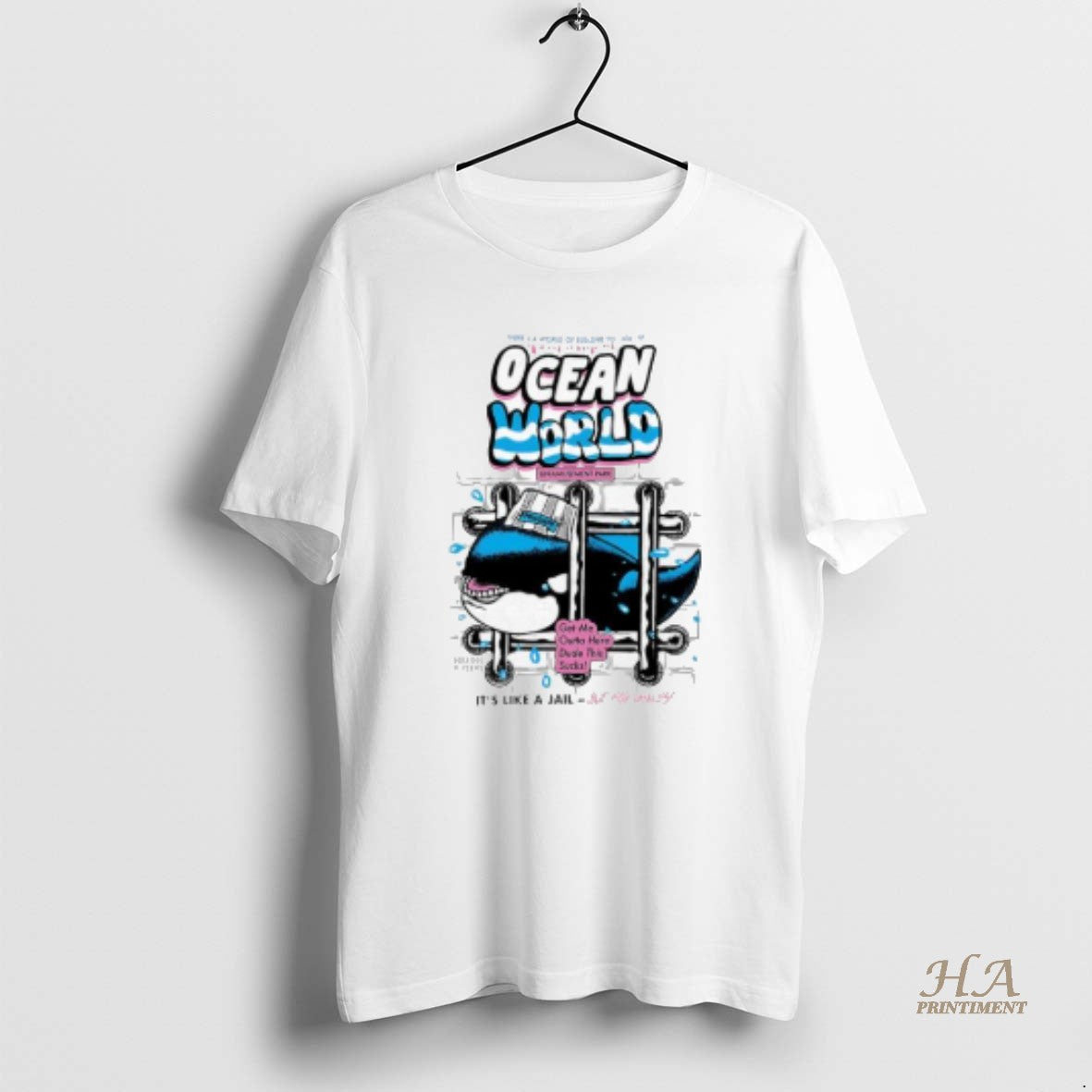 Official Ocean World Whale Its Like A Jail But For Whales T-Shirts, Hoodie, Sweatshirt | InkNestWear.com